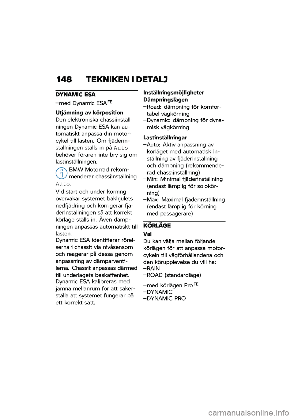 BMW MOTORRAD R 1250 RS 2020  Instruktionsbok (in Swedish) ��!�A �3�<�=���=�<� � ��<�3�
��O
��5��
���: �<��
���
 ��!��\b��� �2�+�0�-�2
�2�
�%�#���\b��, ��1 �
�!��+��	�\b�
�\b��
��� �������\f���
��\b ���\b�
�
����
�
