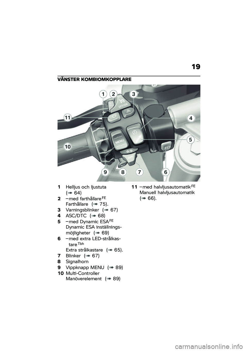 BMW MOTORRAD R 1250 RS 2020  Instruktionsbok (in Swedish) ��C
�����3�<� �=�������=��H�H��
��<
�4�1����$��
 �\f�� ��$��
����\b�6�H�F�7�6���
 ��\b�������\b���-�2
�-�\b�������\b�� �6�S�C�7��8��\b������
� ���