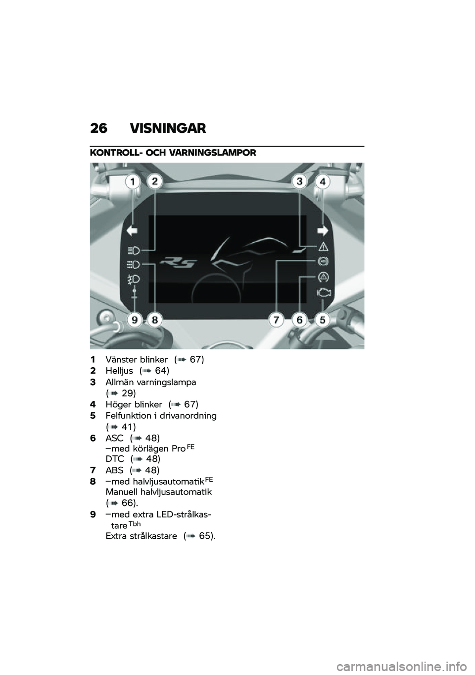 BMW MOTORRAD R 1250 RS 2020  Instruktionsbok (in Swedish) ��8 ��������
�
�=���3����� ��:�E ��
��������
��H��
�4����
��� � ������ �6�H�S�7�6�1����$��
 �6�H�F�7�8�0����� ��\b������
��\b��%�\b�6�K�A�7�:�1