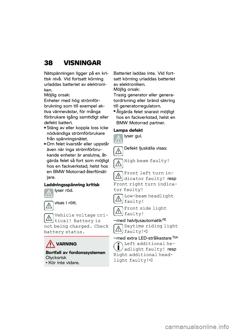 BMW MOTORRAD R 1250 RS 2020  Instruktionsbok (in Swedish) �F�A ��������
�
�8���
�%�������� ������ �%� �� �������
� ����� ���
 ��\f���
�\b�� �����������\b�
�
�\b�
 � �\b������� �\b� �������