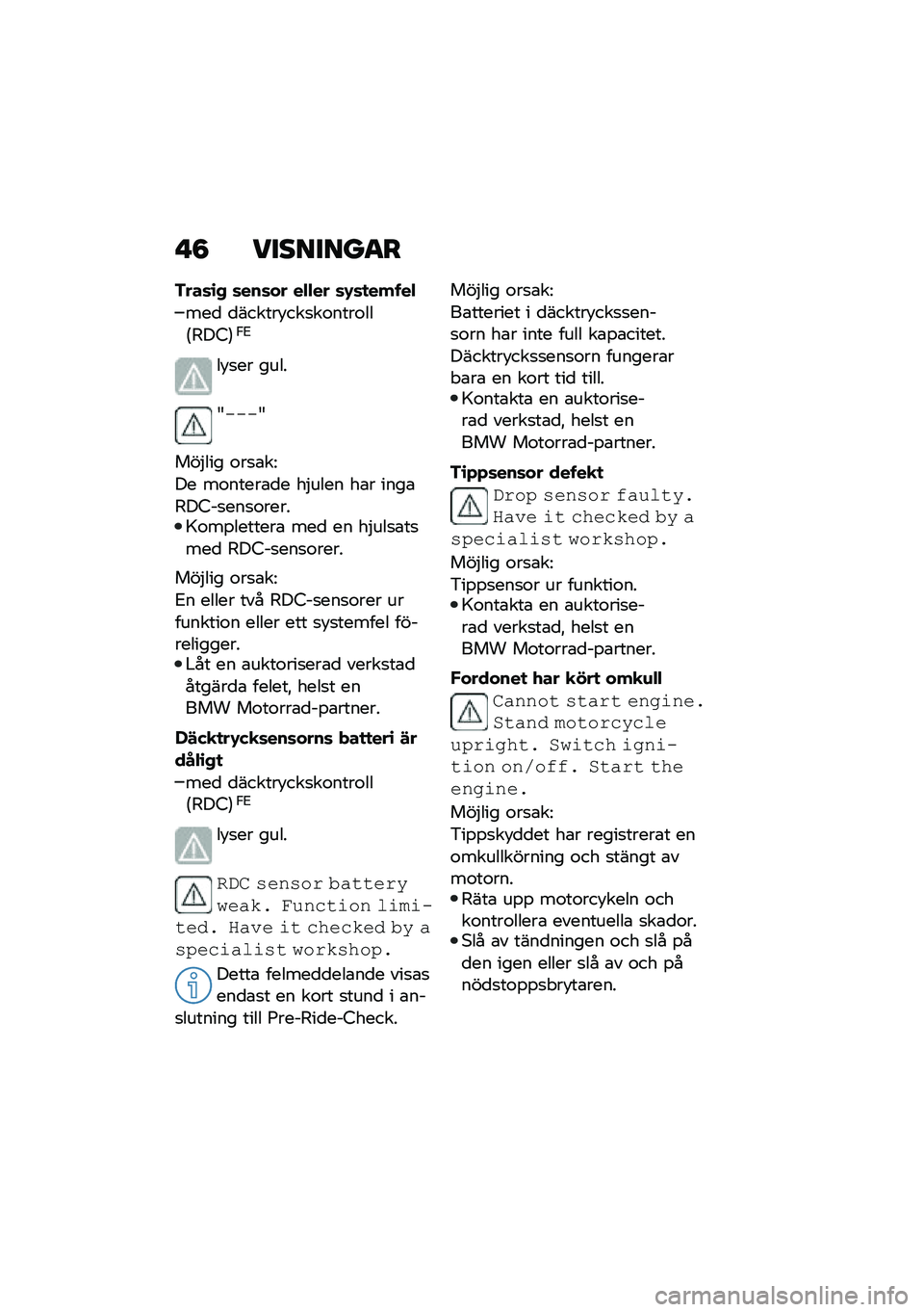 BMW MOTORRAD R 1250 RS 2020  Instruktionsbok (in Swedish) �!�8 ��������
�
�3���	�\b�, �	���	�� ��$�$�� �	�.�	�
��� ��$
���
 �
������!���
��\f����\f���6�5��4�7�-�2
��!�
�� ����
�V����V
���$��� �\f��
�\b��<
