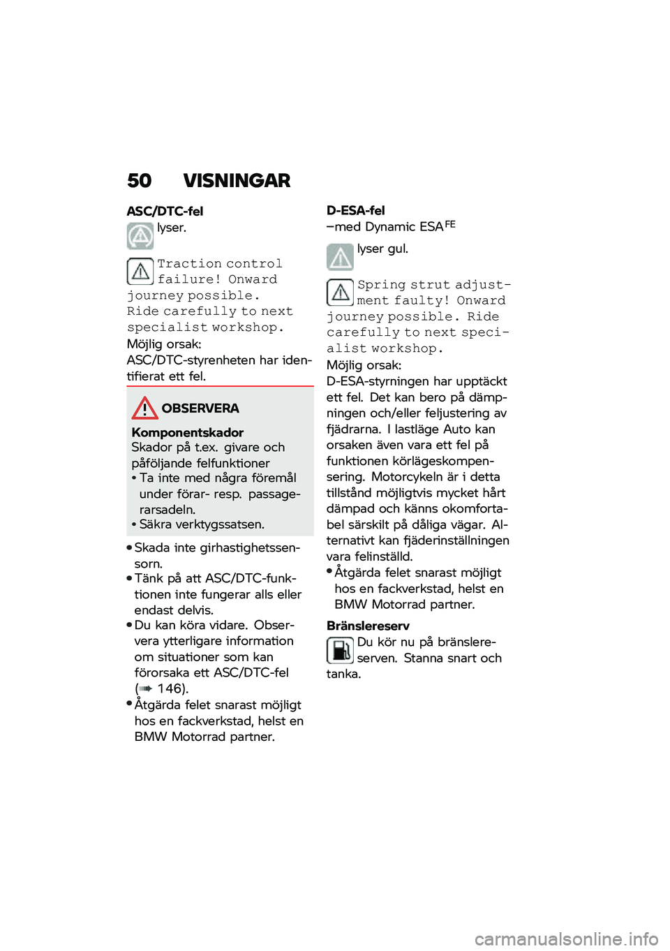 BMW MOTORRAD R 1250 RS 2020  Instruktionsbok (in Swedish) �1�	 ��������
�
���G�)�-�3�G�� ��$
��!�
���
�&���\b�
��\f� �\b�\f��
��\f�	�%���	�!��� �,������-�\f�!���� ��\f�����	���
��� �\b����%�!�	�	� �
�\f ���