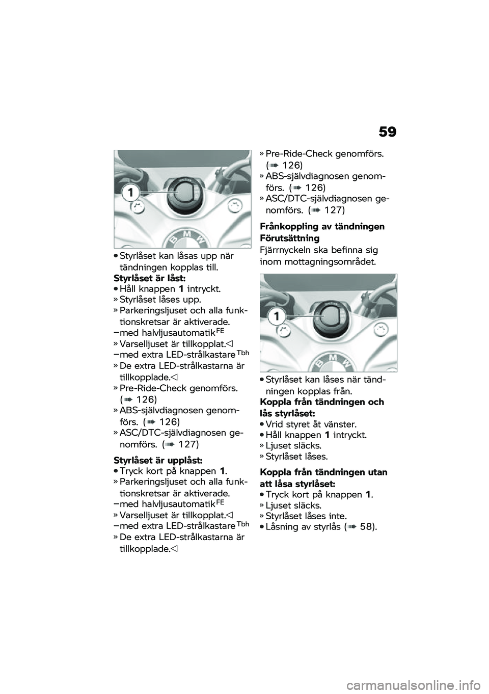 BMW MOTORRAD R 1250 RS 2020  Instruktionsbok (in Swedish) �1�C
�+��!����
�� ��\b� ���
�\b�
 ��%�% �������
������ ��\f�%�%��\b�
 �������
�.��$��	��
 �#� �$��	�
�M�1��� ���\b�%�%���4�����!�����+��!����
��