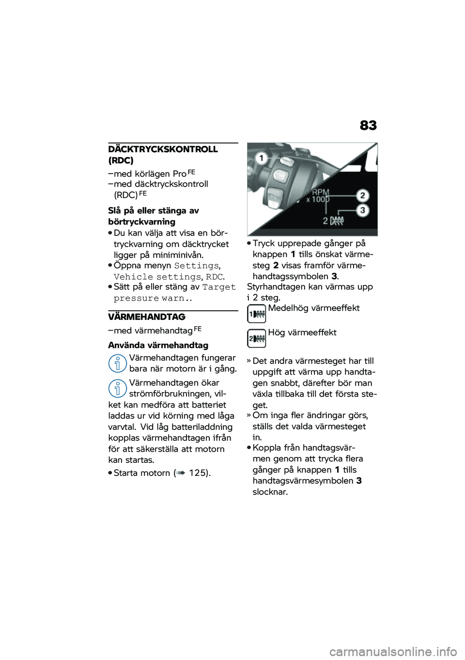 BMW MOTORRAD R 1250 RS 2020  Instruktionsbok (in Swedish) �A�F
���:�=�3��5�:�=��=���3�����J���:�L
���
 �������� �;��\f�-�2
���
 �
������!���
��\f����\f���6�5��4�7�-�2
��$� �+� ��$�$�� �	�
�#��,� ��1��!��
��.