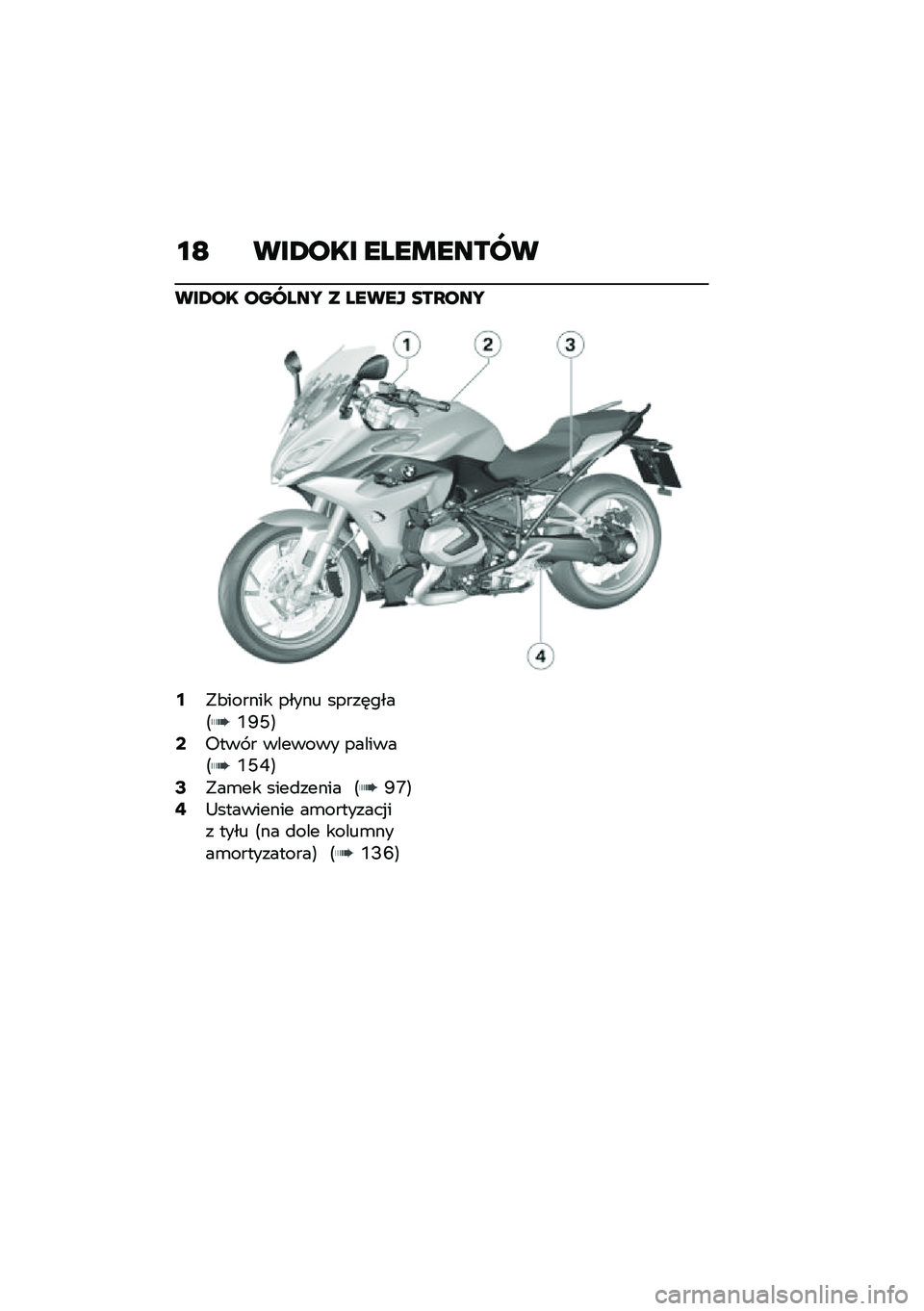 BMW MOTORRAD R 1250 RS 2020  Instrukcja obsługi (in Polish) �\f�D ���4��� ����\b�����
���4�� ������S � ����� ���K���S
�:�"�&������ ����� �����	����=�U�F�H�>�<�0��� � ������� �������=�U�H�K�>�>�"