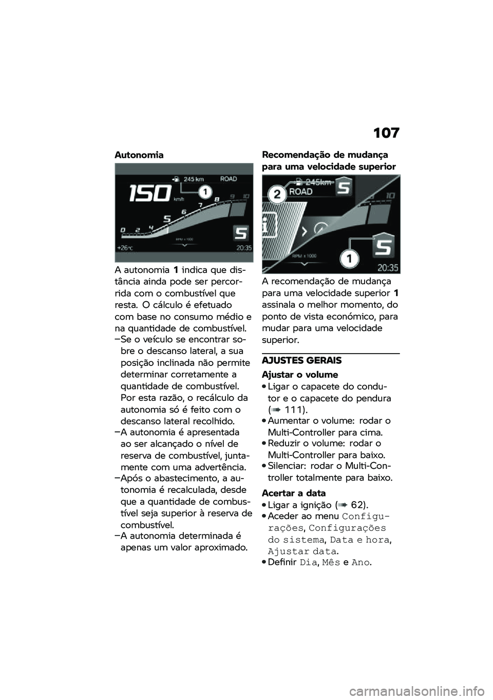 BMW MOTORRAD R 1250 RS 2020  Manual do condutor (in Portuguese) ��	�<
��\f�\b����(�
�	
� ��\f��
��
�	���:�����\b� �#�\f� ������%��\b�� ����� �
�
�� ��� �
���\b�
������ �\b�
�	 �
 �\b�
�	��\f������ �#�\f������