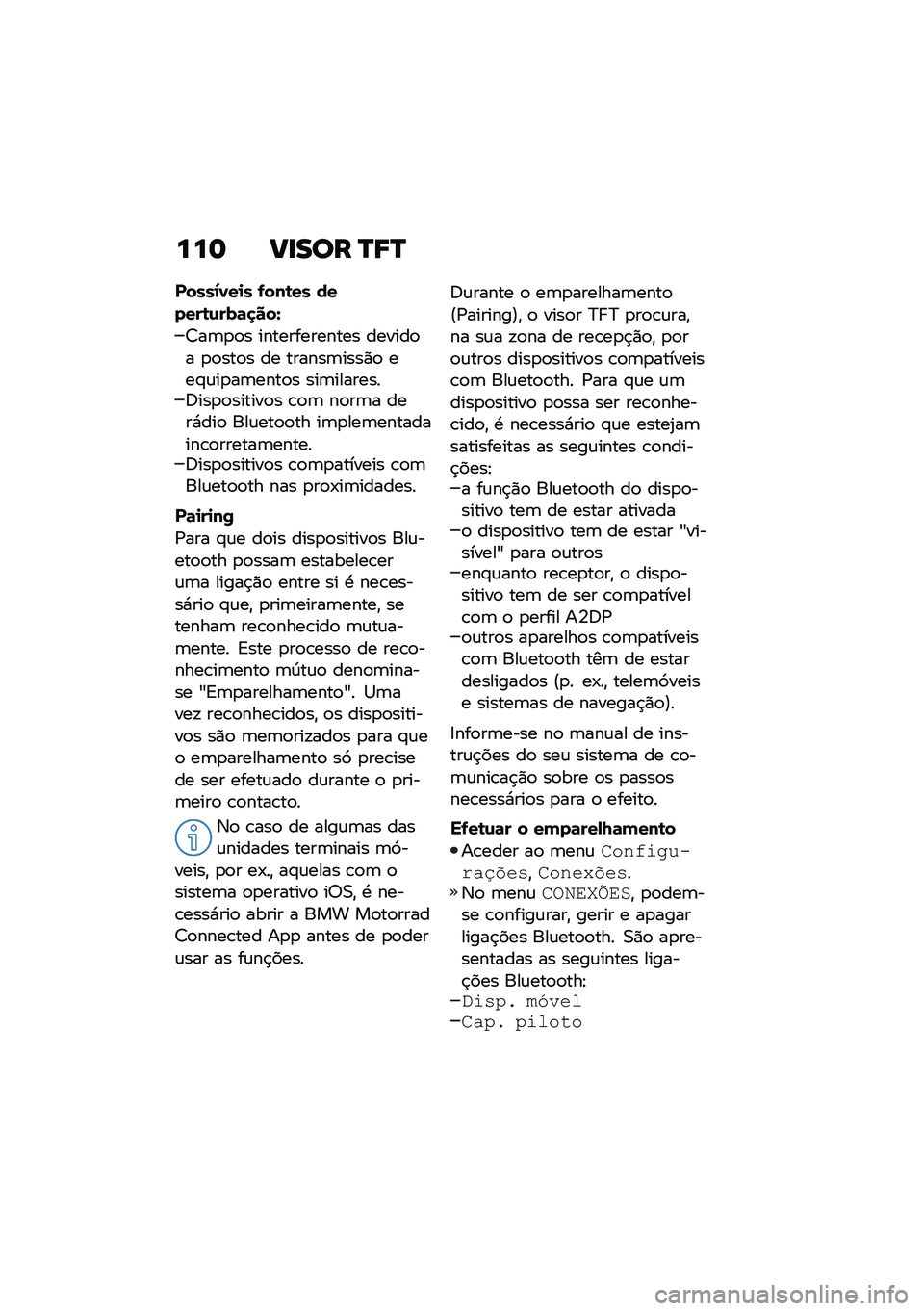 BMW MOTORRAD R 1250 RS 2020  Manual do condutor (in Portuguese) ���	 ��
��� �Q�8�Q
�����2�1��
� �.���\b�� ������\b�\f���	�
���V
�8��	�
�
� ������������� ������
� �
�
���
� �� ������	����)�
 ���#�\f��
�