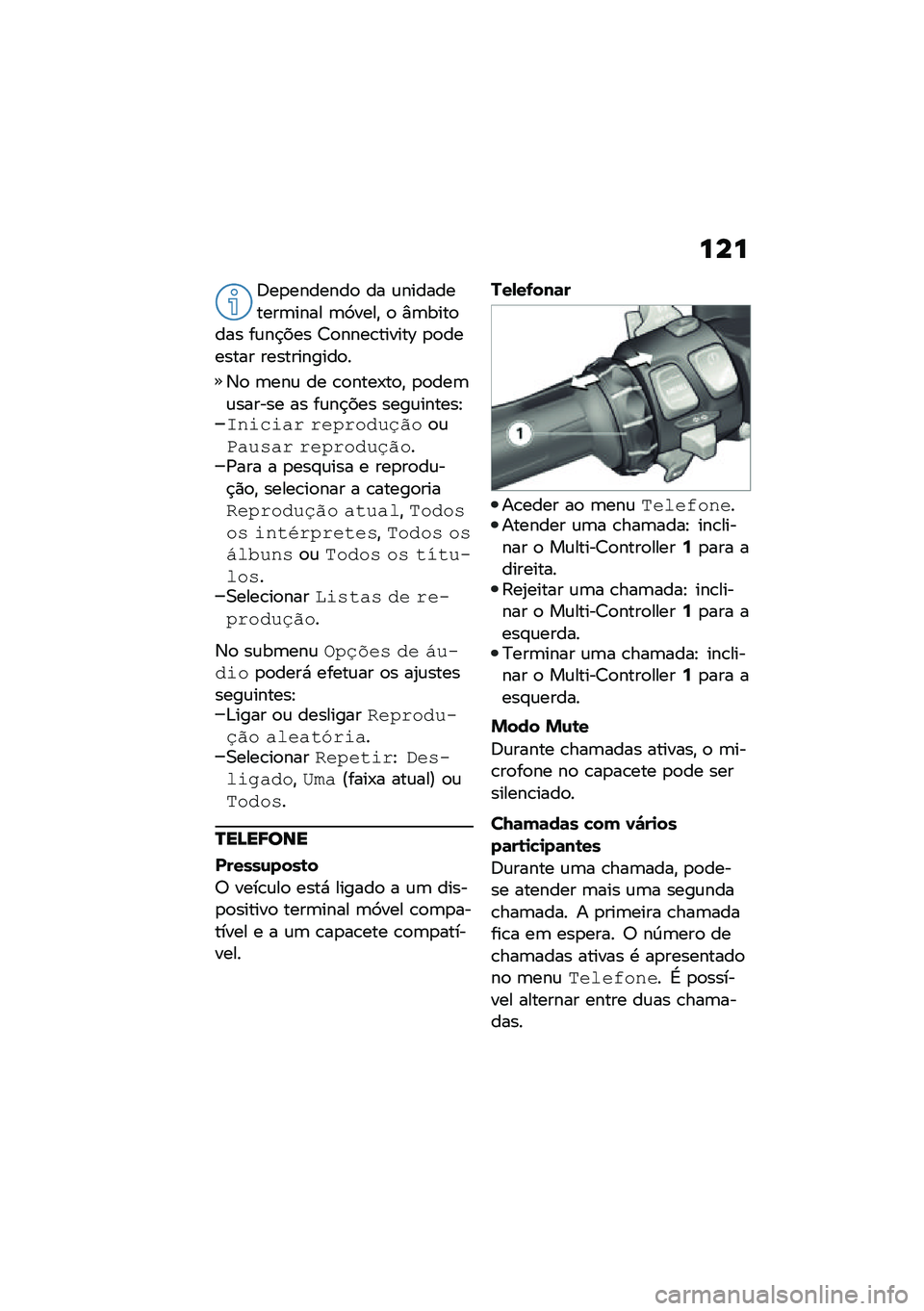 BMW MOTORRAD R 1250 RS 2020  Manual do condutor (in Portuguese) ���
�<��
�������
 �� �\f����������	���� �	�3����" �
 �%�	����
��� ��\f��$��� �8�
����\b������] �
�
������� �����������
�
�6�
 �	���\f
