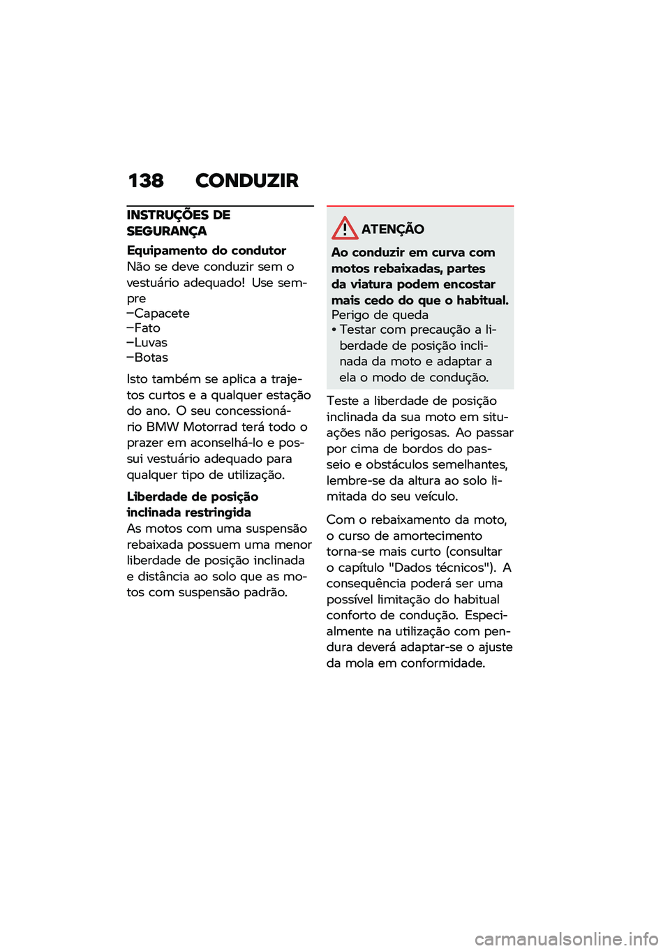 BMW MOTORRAD R 1250 RS 2020  Manual do condutor (in Portuguese) ��N�E ������Y�
�
�
���Q������ �����������
��/�\f�
��	�(���\b� �� �"����\f�\b��
�6�)�
 �� ���� �\b�
���\f�!�� ���	 �
�����\f�*���
 ����#�\f��