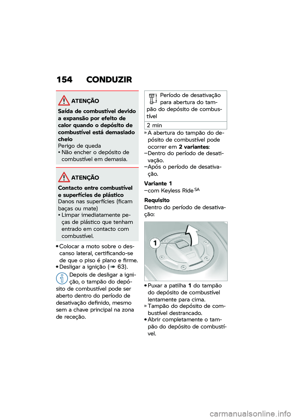 BMW MOTORRAD R 1250 RS 2020  Manual do condutor (in Portuguese) ��1�$ ������Y�
�
�������
��	�2��	 �� �"��(��\f��\b�2�1��- ���1�
���	 ��N��	���� ��� ��.��
�\b� ���"�	�-�� �/�\f�	��� � ����6��
�\b� ���"��(��\f�