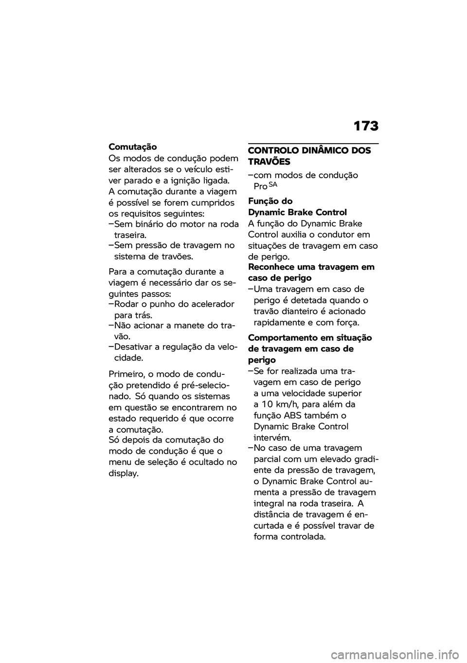 BMW MOTORRAD R 1250 RS 2020  Manual do condutor (in Portuguese) ��<�N
���(�\f�\b�	�
��
�7� �	�
��
� �� �\b�
���\f�$�)�
 �
�
���	��� ��������
� �� �
 ����\b�\f��
 �������� �
�����
 � � �����$�)�
 �������� �\b