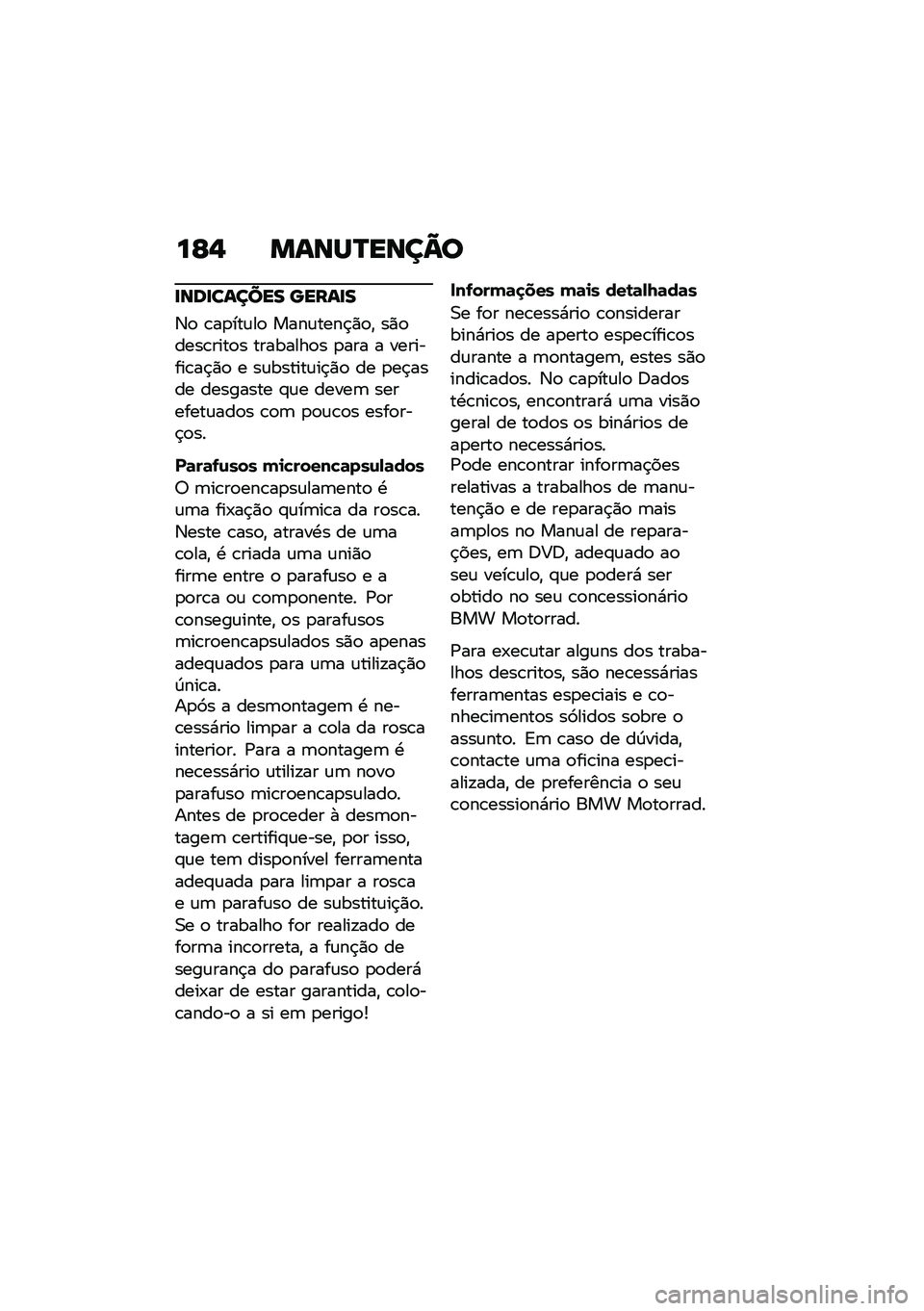 BMW MOTORRAD R 1250 RS 2020  Manual do condutor (in Portuguese) ��E�$ �����Q����A�
�
���
������ �����
�
�6�
 �\b��
���\f��
 ����\f����$�)�
�" ��)�
����\b����
� ��������
� �
��� � ��������\b��$�)�
 � ��\