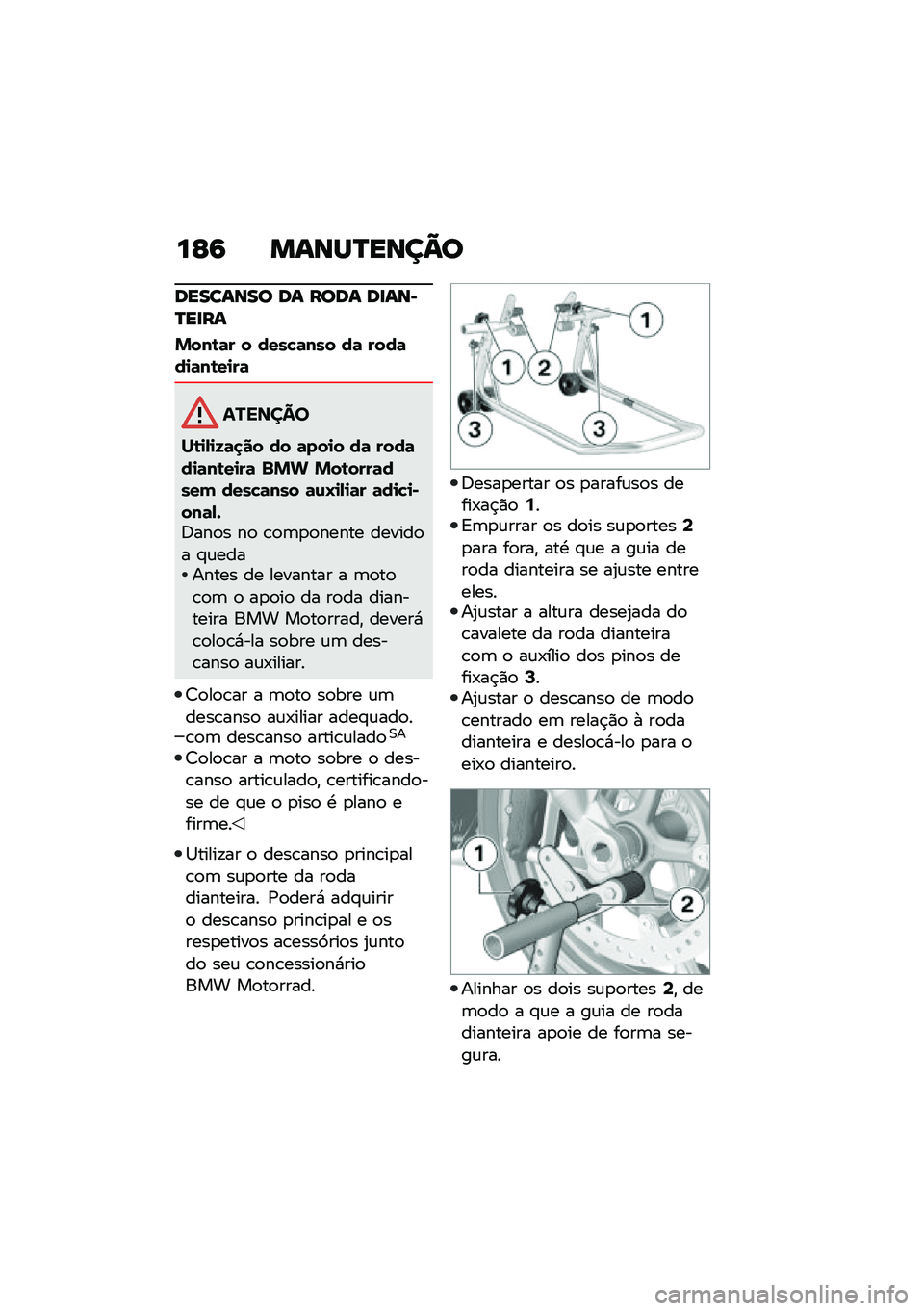 BMW MOTORRAD R 1250 RS 2020  Manual do condutor (in Portuguese) ��E�6 �����Q����A�
�������� �� ���� ��
���@�Q��
��
�&���\b�	� � ����"�	��� ��	 ����	��
�	��\b��
��	
�������
��\b�
�-�
�9�	�
�� �� �	���
� 