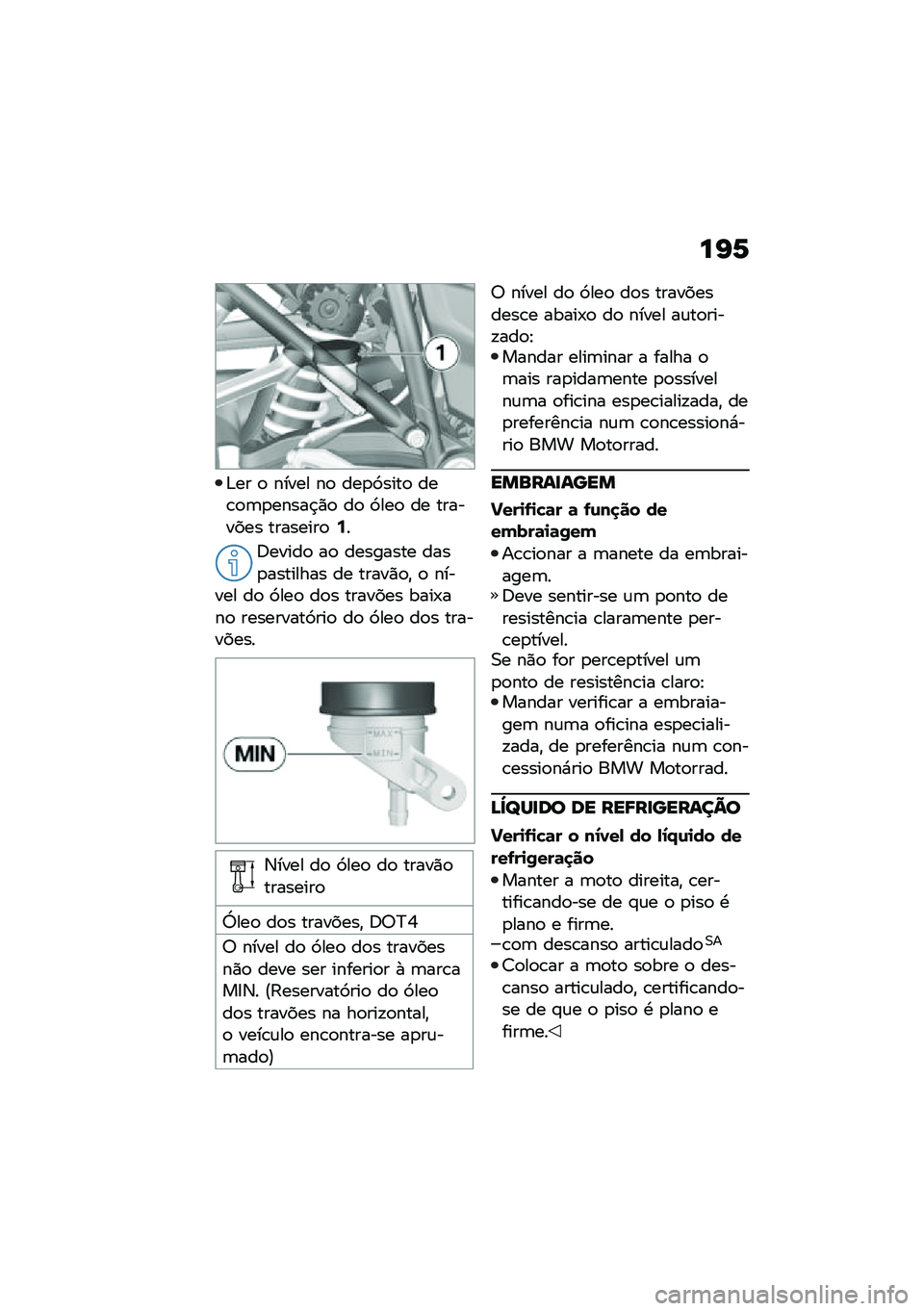 BMW MOTORRAD R 1250 RS 2020  Manual do condutor (in Portuguese) ��G�1
�&�� �
 ����� ��
 ���
�3����
 ���\b�
�	�
�����$�)�
 ��
 �3���
 �� �������� ��������
�:�
�<�����
 ��
 �������� ����
�������� �� 