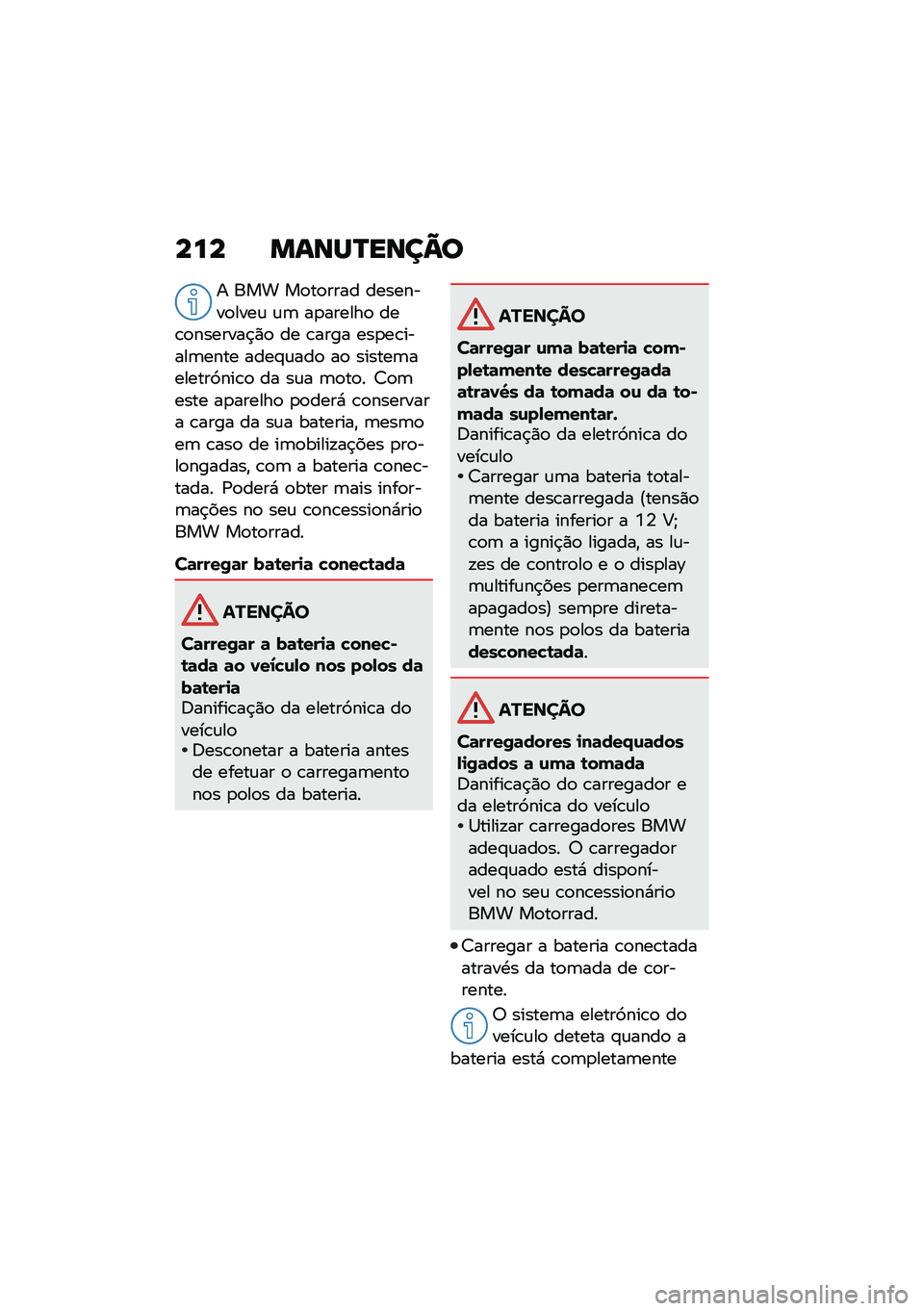 BMW MOTORRAD R 1250 RS 2020  Manual do condutor (in Portuguese) ��� �����Q����A�
� ��� ��
��
���� ��������
����\f �\f�	 ��
������
 ���\b�
�������$�)�
 �� �\b���� ���
��\b�����	���� ����#�\f���
 ��