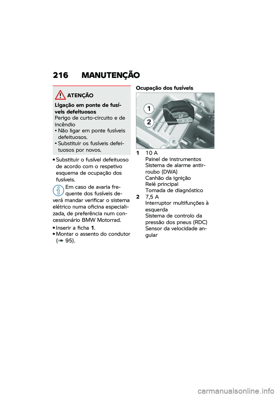 BMW MOTORRAD R 1250 RS 2020  Manual do condutor (in Portuguese) ���6 �����Q����A�
�������
�O�
�0�	�
�� ��( ����\b� �� �.�\f��2�*�1��
� ���.��
�\b�\f�����/�����
 �� �\b�\f���
��\b���\b�\f���
 � �����\b�����
