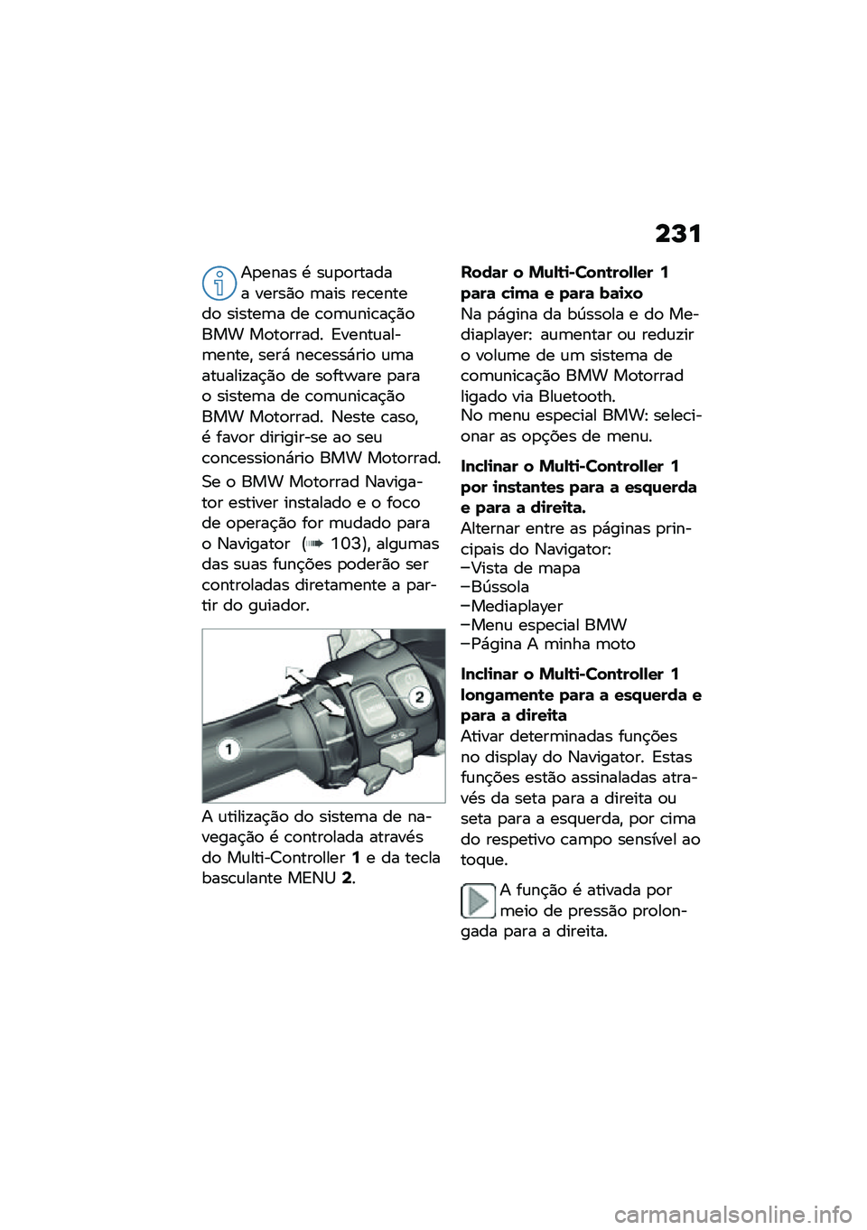 BMW MOTORRAD R 1250 RS 2020  Manual do condutor (in Portuguese) ��N�
��
���� �. ��\f�
�
������ �����)�
 �	��� ���\b������
 ������	� �� �\b�
�	�\f���\b��$�)�
��� ��
��
����� �=�����\f����	�����" ����* �