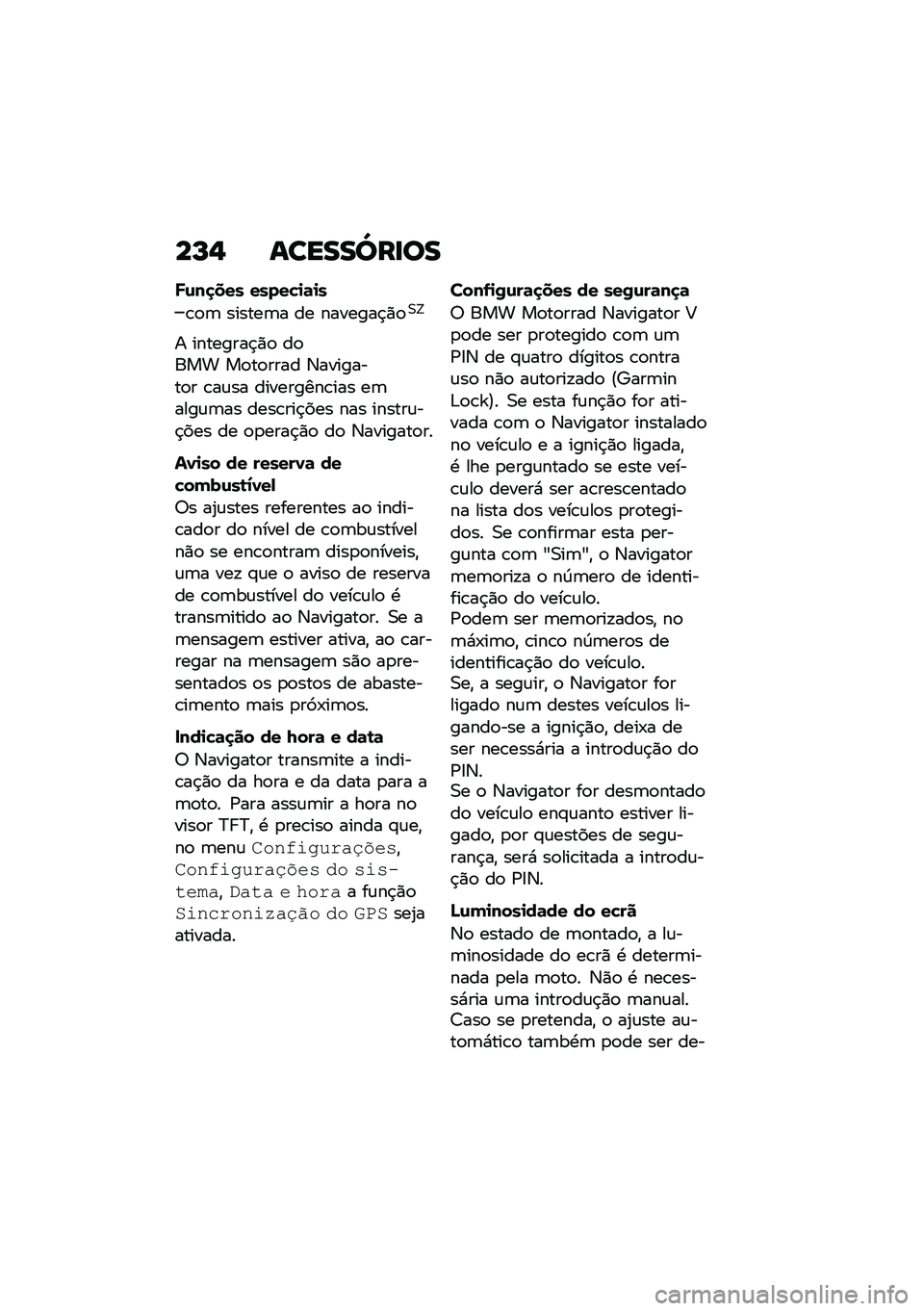 BMW MOTORRAD R 1250 RS 2020  Manual do condutor (in Portuguese) ��N�$ ������]��
��
�U�\f��
��� �����"�
�	�
�
�\b�
�	 ������	� �� �������$�)�
�0�>
� ��������$�)�
 ��
��� ��
��
���� �6��������
� �\b��\f�� 