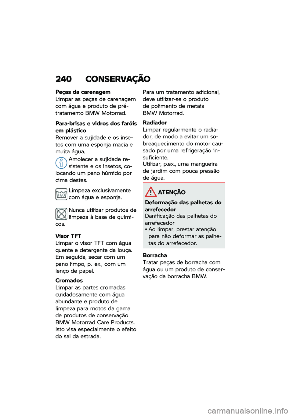 BMW MOTORRAD R 1250 RS 2020  Manual do condutor (in Portuguese) ��$�	 ����������A�
���
�	� ��	 �"�	����	�0��(
�&��	�
�� �� �
��$�� �� �\b��������	�\b�
�	 �*��\f� � �
��
��\f��
 �� �
��.�������	����
 ��� ��

