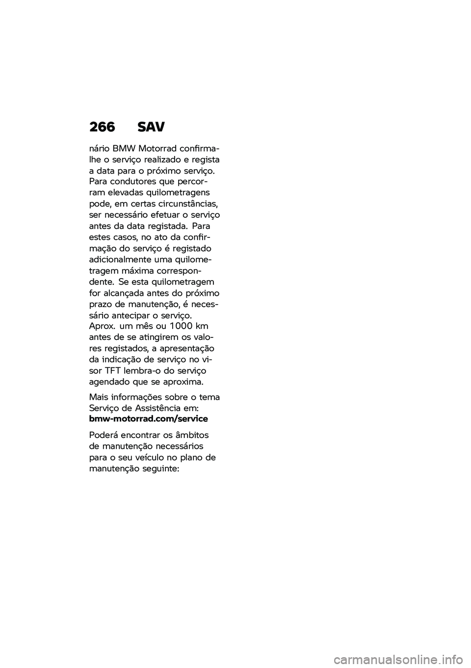BMW MOTORRAD R 1250 RS 2020  Manual do condutor (in Portuguese) ��6�6 ���
��*���
 ��� ��
��
���� �\b�
�����	����� �
 ������$�
 ������!���
 � �������� ���� �
��� �
 �
��3�-��	�
 ������$�
��/��� �\b�
�