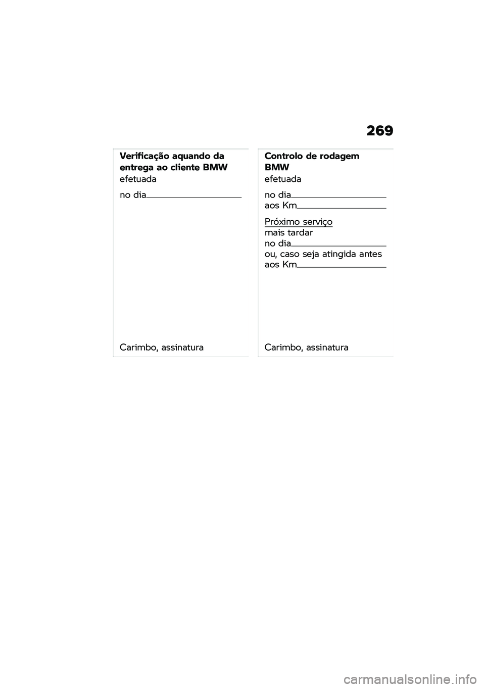 BMW MOTORRAD R 1250 RS 2020  Manual do condutor (in Portuguese) ��6�G
�!���
�.�
�"�	�
�� �	�/�\f�	��� ��	���\b���0�	 �	� �"�-�
���\b� �%�&�
�����\f���
��
 ���
�8����	��
�" ��������\f��
����\b���-� �� ����	�0��(