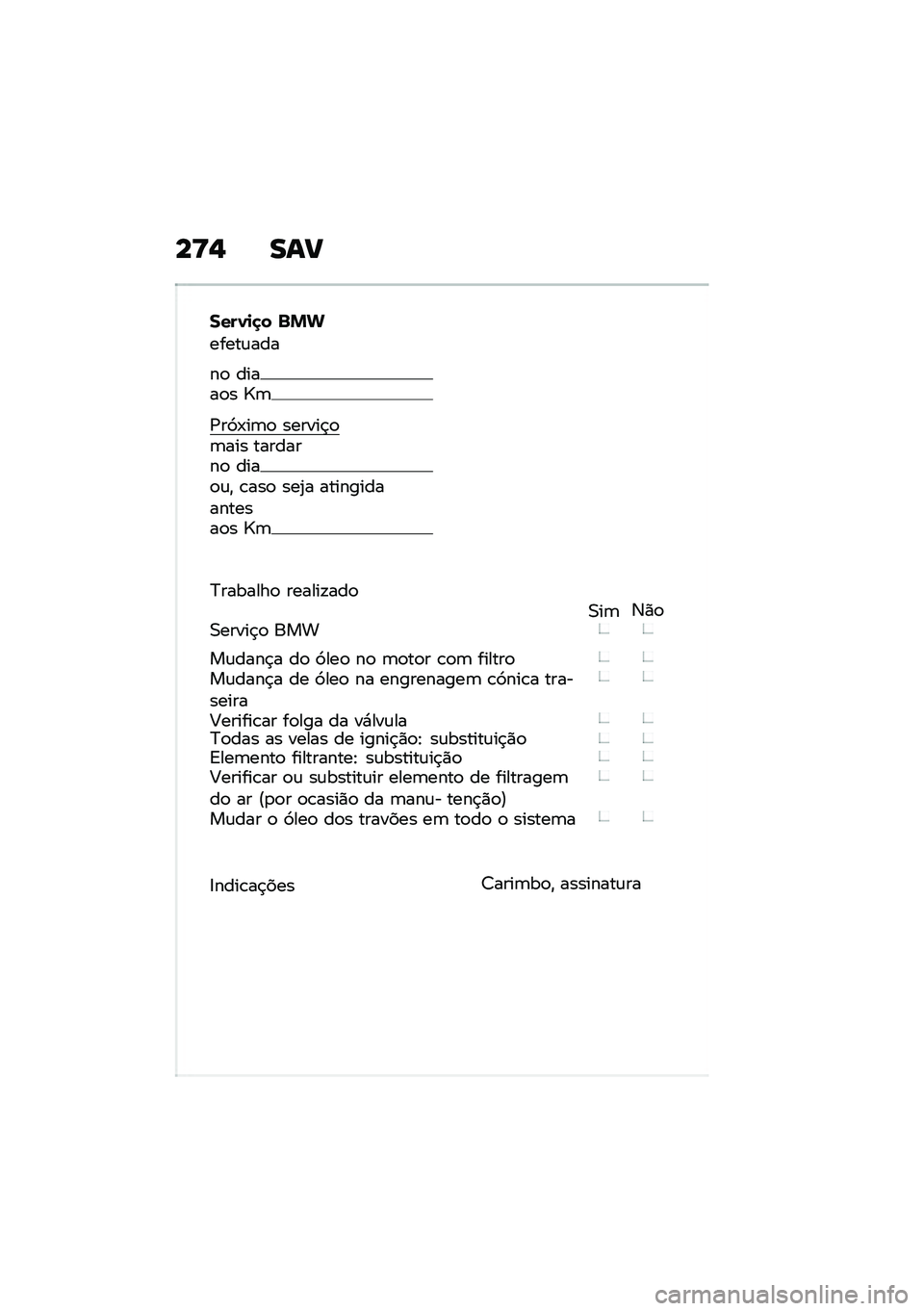 BMW MOTORRAD R 1250 RS 2020  Manual do condutor (in Portuguese) ��<�$ ���
����1�
�
� �%�&�
�����\f���
��
 �����
� �^�	
�/��3�-��	�
 ������$�
�	��� ��������
 ����
�\f�" �\b���
 ���2� ���������������
� �^