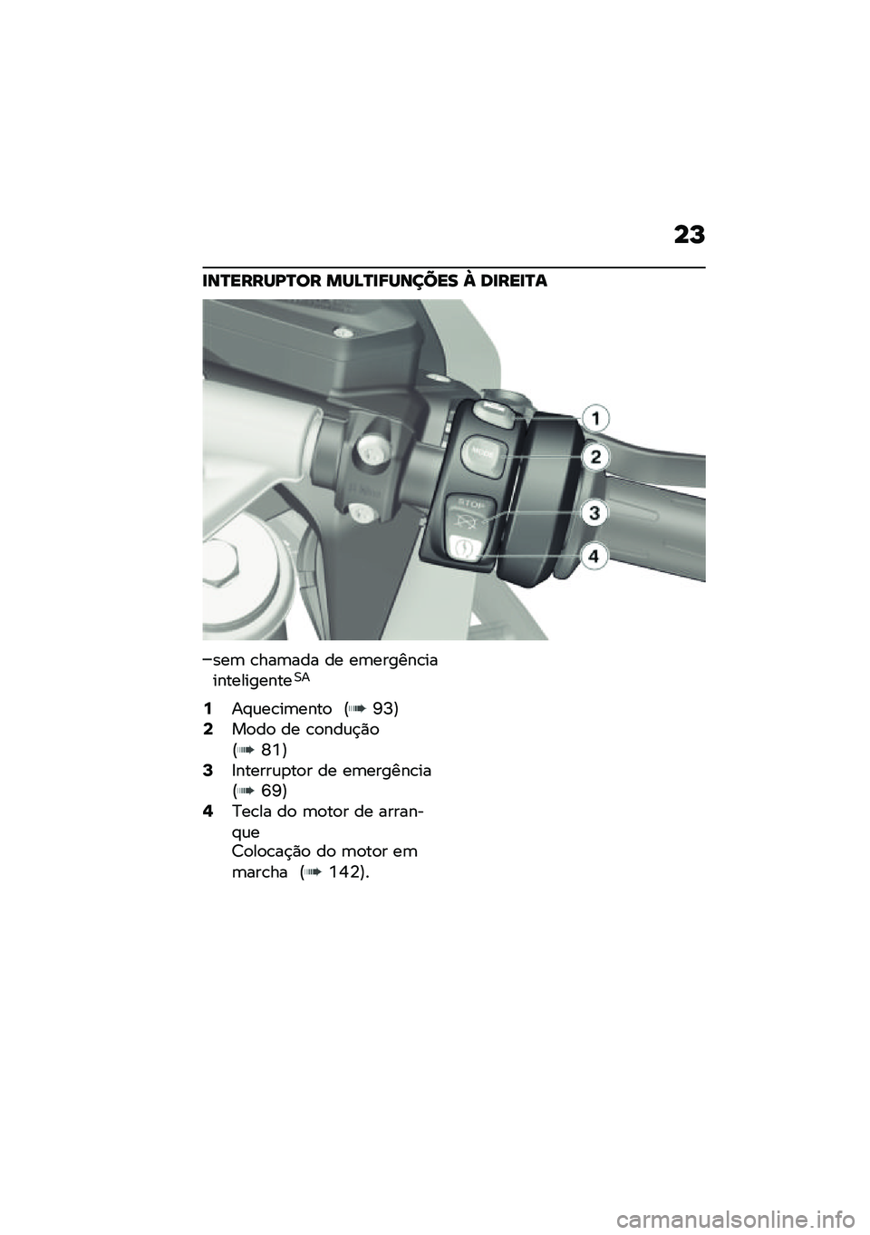 BMW MOTORRAD R 1250 RS 2020  Manual do condutor (in Portuguese) ��N
�
��Q�����I�Q�� ���B�Q�
�8������ �c ��
���
�Q�
���	 �\b���	��� �� ��	������\b��������������0�
�:��#�\f��\b��	����
 �@�K�I�A�<��
��
 �� �\