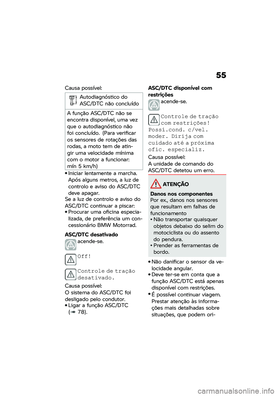 BMW MOTORRAD R 1250 RS 2020  Manual do condutor (in Portuguese) �1�1
�8��\f�� �
�
�������E
��\f��
������3����\b�
 ��
��0�8�O�<�?�8 ��)�
 �\b�
��\b��\f���

� ��\f��$�)�
 ��0�8�O�<�?�8 ��)�
 �����\b�
���� ����
�
������"
