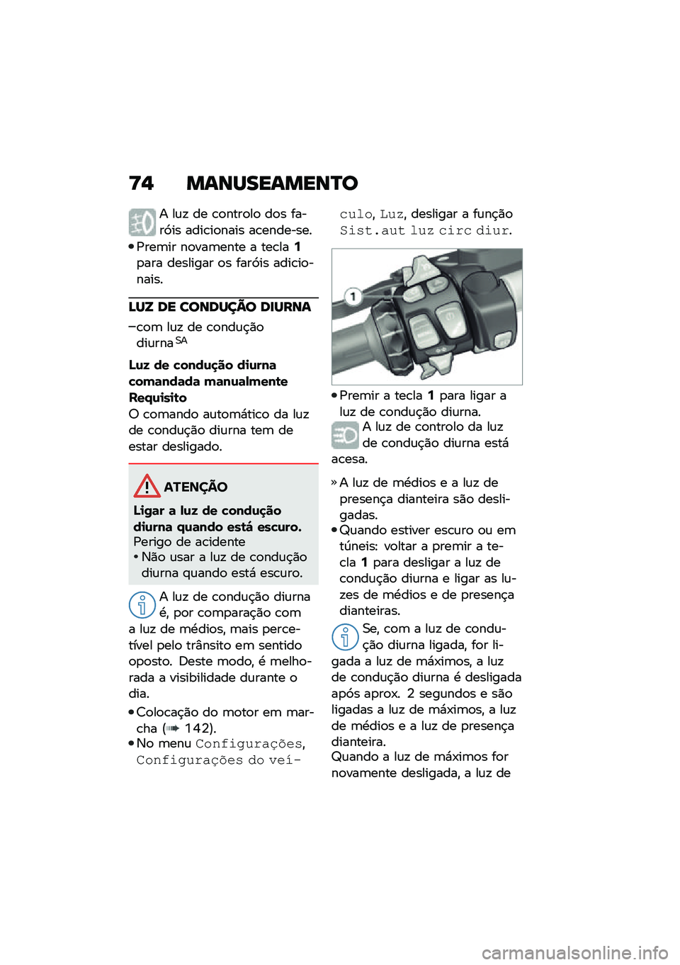 BMW MOTORRAD R 1250 RS 2020  Manual do condutor (in Portuguese) �<�$ �����������Q�
� ��\f�! �� �\b�
����
��
 ��
� �����3�� ����\b��
���� ��\b��������
�/���	�� ��
���	���� � ���\b���:�
��� �������