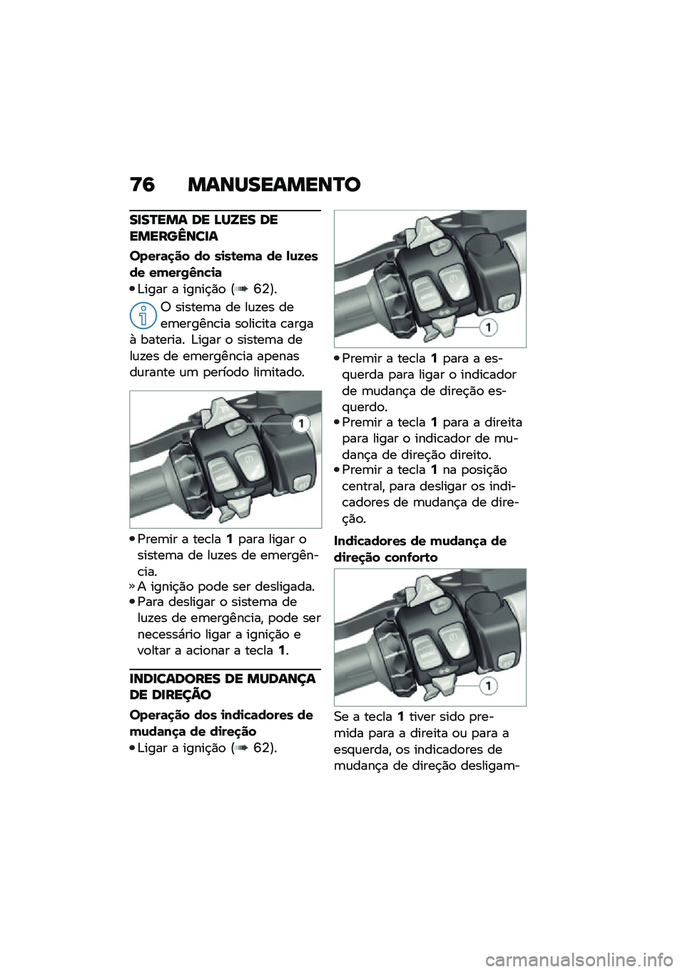BMW MOTORRAD R 1250 RS 2020  Manual do condutor (in Portuguese) �<�6 �����������Q�
��
��Q��� �� �B��Y�� ��������b���
�
�����	�
�� �� ��
��\b��(�	 �� �-�\f�9���� ��(���0�4��"�
�	
�&���� � �����$�)�
 �@�R�