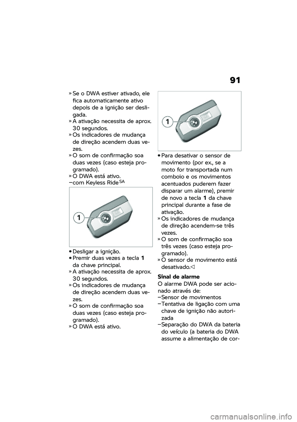 BMW MOTORRAD R 1250 RS 2020  Manual do condutor (in Portuguese) �G�
�0� �
 �<�� ������� �������
�" ������\b� ��\f��
�	����\b��	���� �����
���
�
�� �� � �����$�)�
 ��� ������������ ������$�)�
 ��