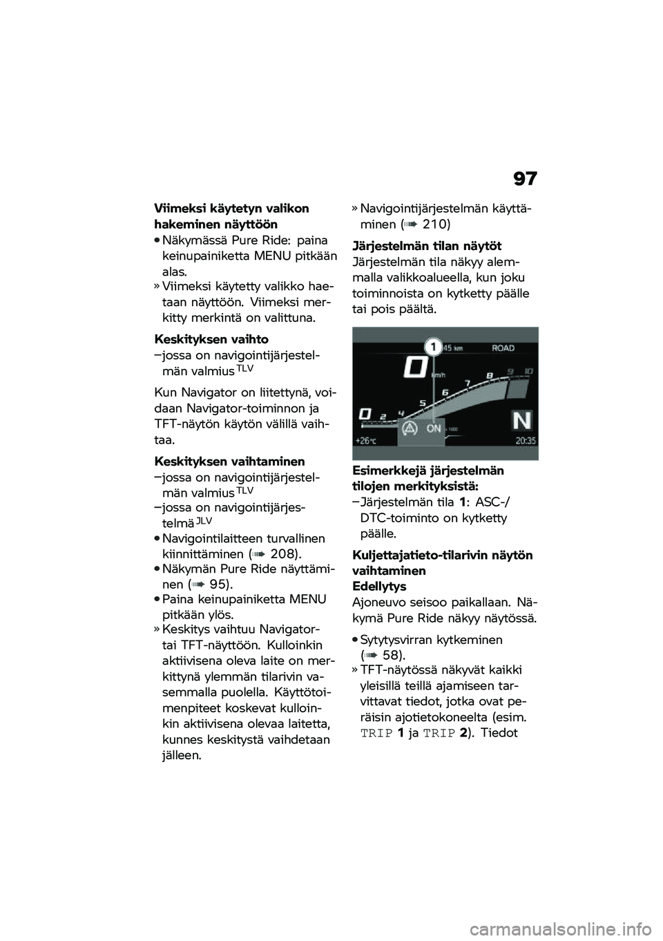 BMW MOTORRAD R 1250 RS 2020  Käsikirja (in Finnish) �<�9
����!��\b�� �\b��	����	�# ���*��\b��#�\f��\b��!��#��# �#��	���
�
�#
�+�	�� ��	���	 �)���\b �1���\b� ��
���
��\b�����
�����\b���
 ��*�+�7 �����	�	�