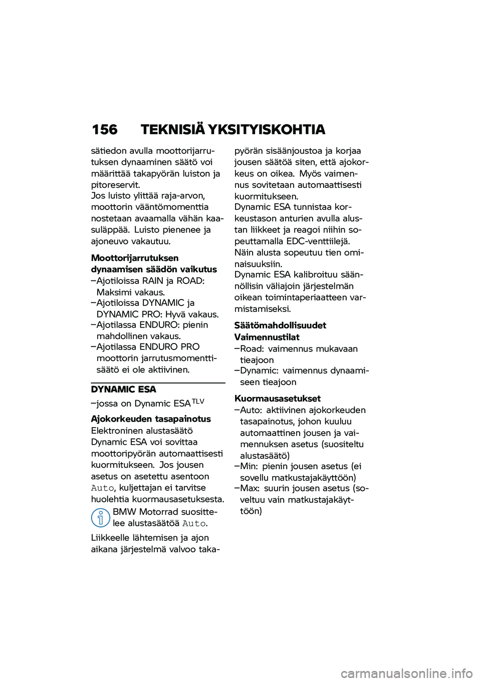 BMW MOTORRAD R 1250 RS 2020  Käsikirja (in Finnish) �\f�-�3 ���8����� ��8�������8�����
��	���\b��� �
�\f��
�
�
 ����������
���������\b� �� ��
�
����\b� ��	�	��! �\f����	�	�����	�	 ��
��
�� �