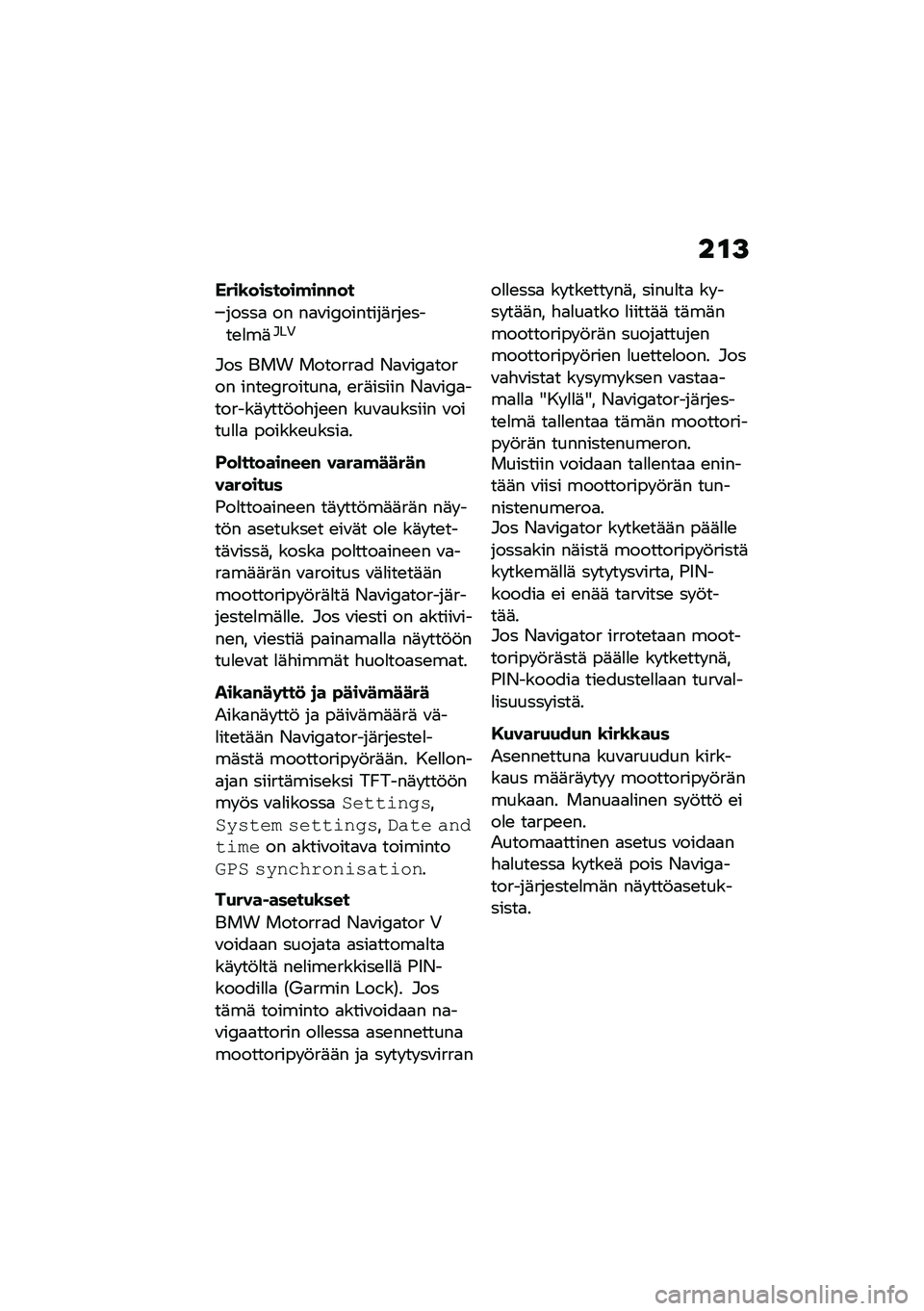 BMW MOTORRAD R 1250 RS 2020  Käsikirja (in Finnish) ��\f�>
�B���\b�������!��#�#��
�����
 �� ��
�\f��2�������	���\b����\b�
��	�#��,
�#�� ��� �������
� �+�
�\f��2�
����� ����\b�2�������
� �\b�