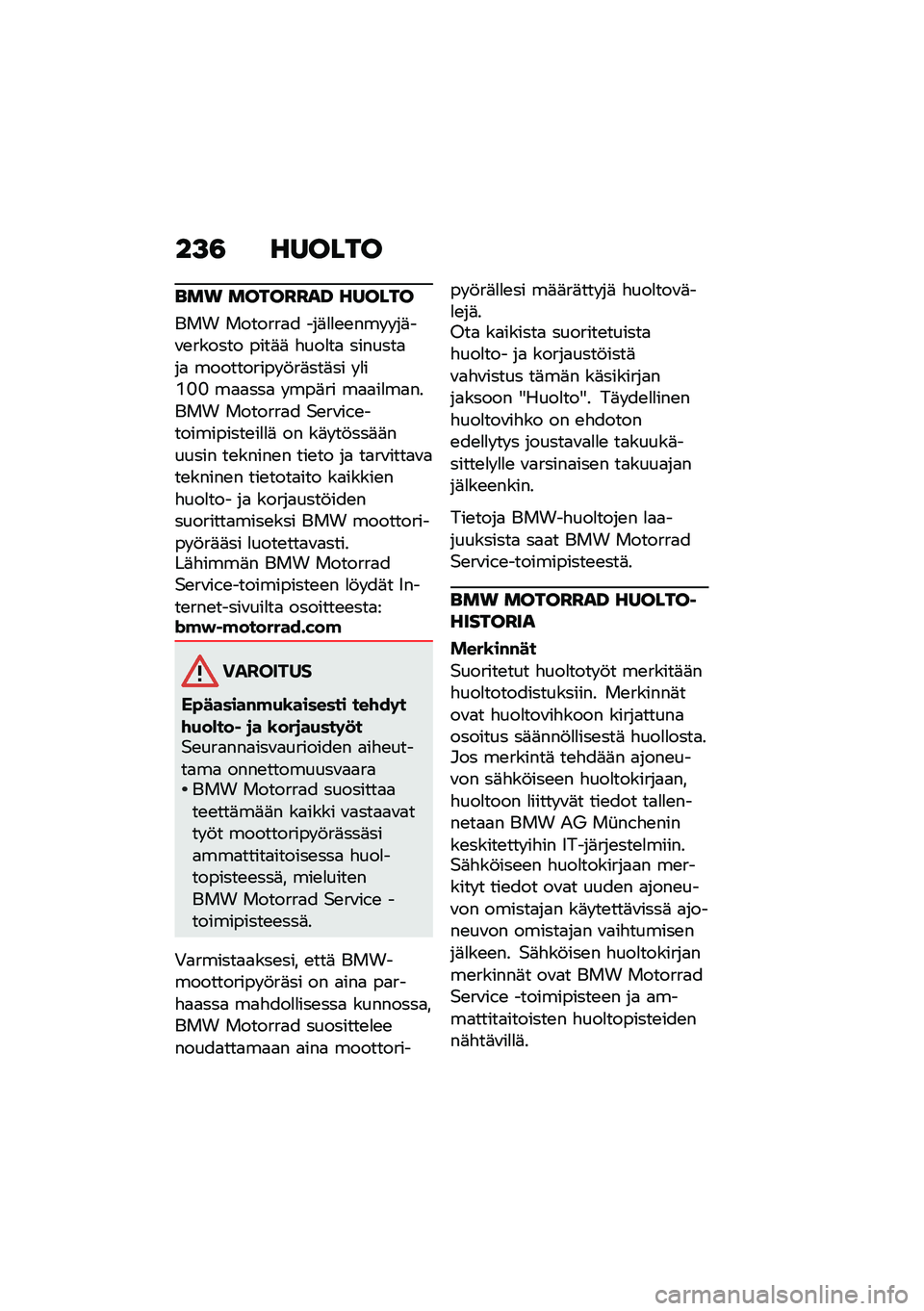 BMW MOTORRAD R 1250 RS 2020  Käsikirja (in Finnish) ��>�3 ������
���\b �����C�C��G ������
��� �������
� ���	�
�
�\b�\b��� � ��	��\f�\b������ ����	�	 �"���
��
 �������
��
 ���������� �!��	