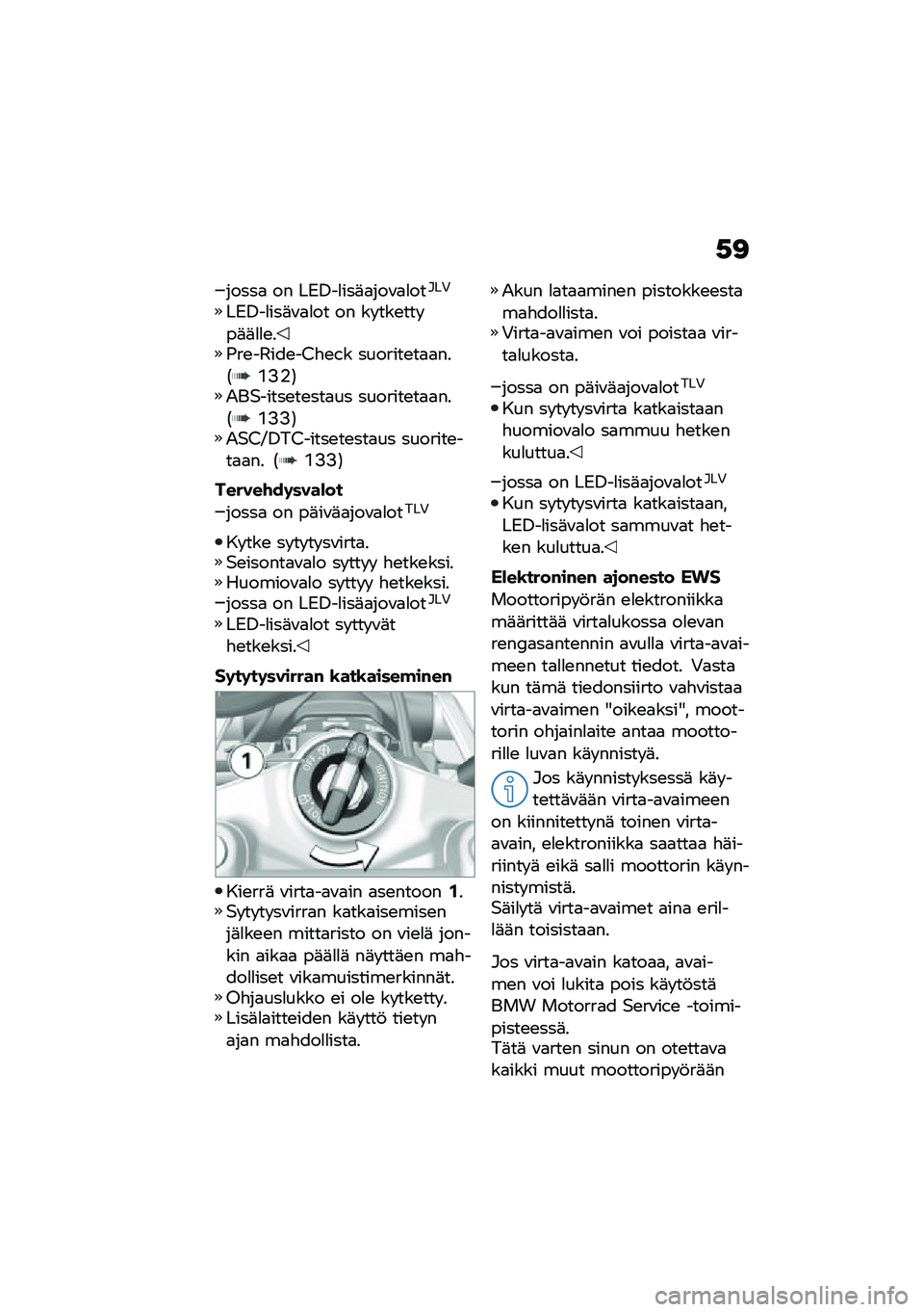 BMW MOTORRAD R 1250 RS 2020  Käsikirja (in Finnish) �-�<
�����
 �� ��*�0��
���	�
���\f�
�
���#��,
��*�0��
���	�\f�
�
�� �� �� ���\b��� ��	�	�
�
�\b��)��\b��1���\b��/�"�\b�.� �������\b��
�
���3�L�8�E�6�&��$�