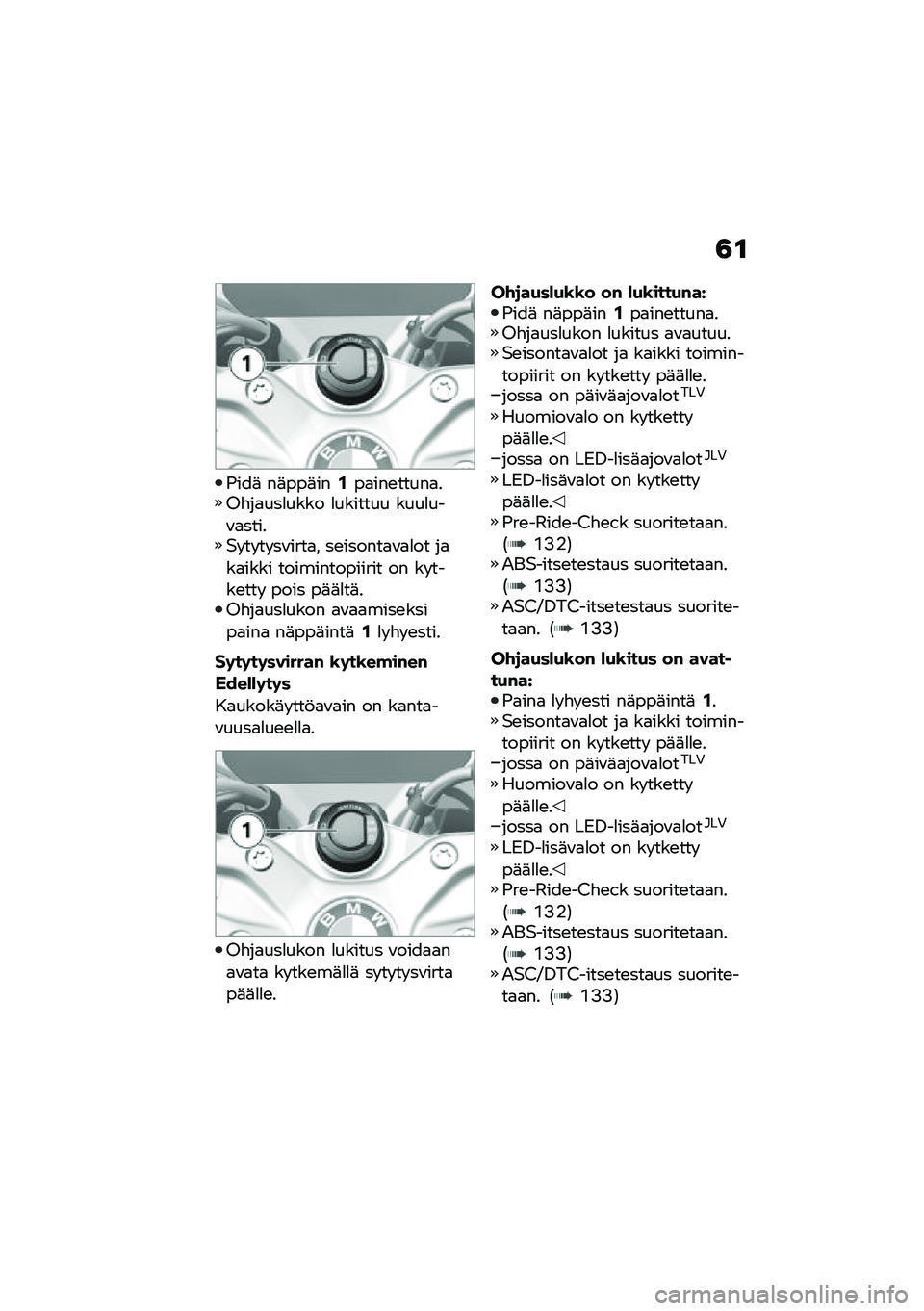 BMW MOTORRAD R 1250 RS 2020  Käsikirja (in Finnish) �3�\f
�)���	 ��	���	���/��
���\b�����
��%�"��
���
���� �
������� ����
���\f�
�����$� �� �� ��\f����
� ��\b������
�\f�
�
�� ��
��
���� ����
