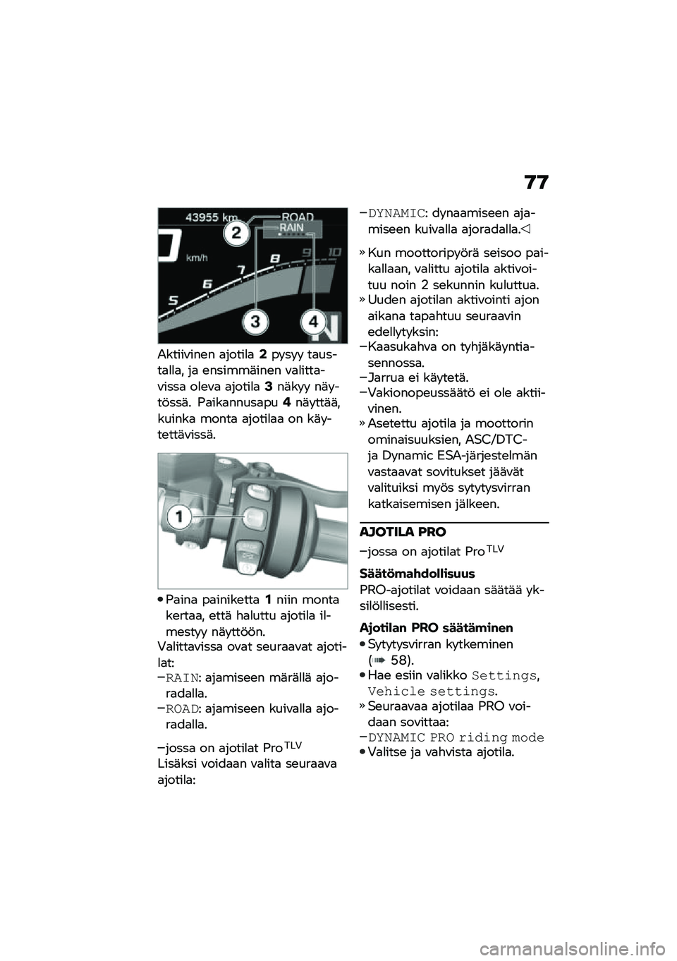 BMW MOTORRAD R 1250 RS 2020  Käsikirja (in Finnish) �9�9
�&�����\f���\b� �
�����
�
�1�� �� �  ��
�����
�
�
�
� ��
 �\b������	���\b� �\f�
�
����
��\f����
 ��
�\b�\f�
 �
�����
�
�3��	�� �  ��	� ���!���	� �)