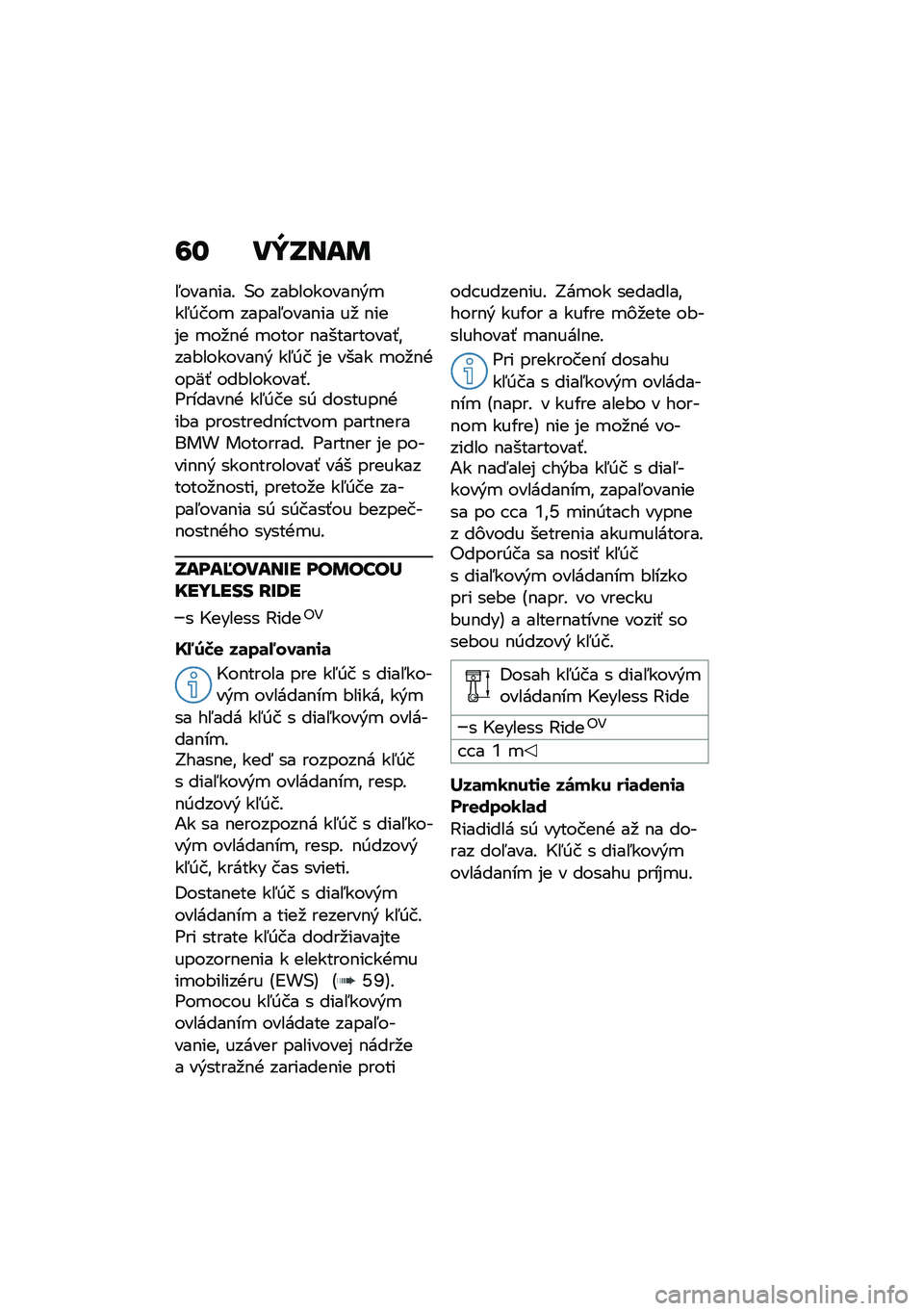 BMW MOTORRAD R 1250 RS 2020  Návod na používanie (in Slovak) �8�\f ��Z�T���	
�5����$���! �(� ���#�������$�&�
��5�0���
 �����5����$�� ��
 �$���%� �
��
�$�+ �
���� �$����������-�\f���#�������$�& ��5�0� �%�