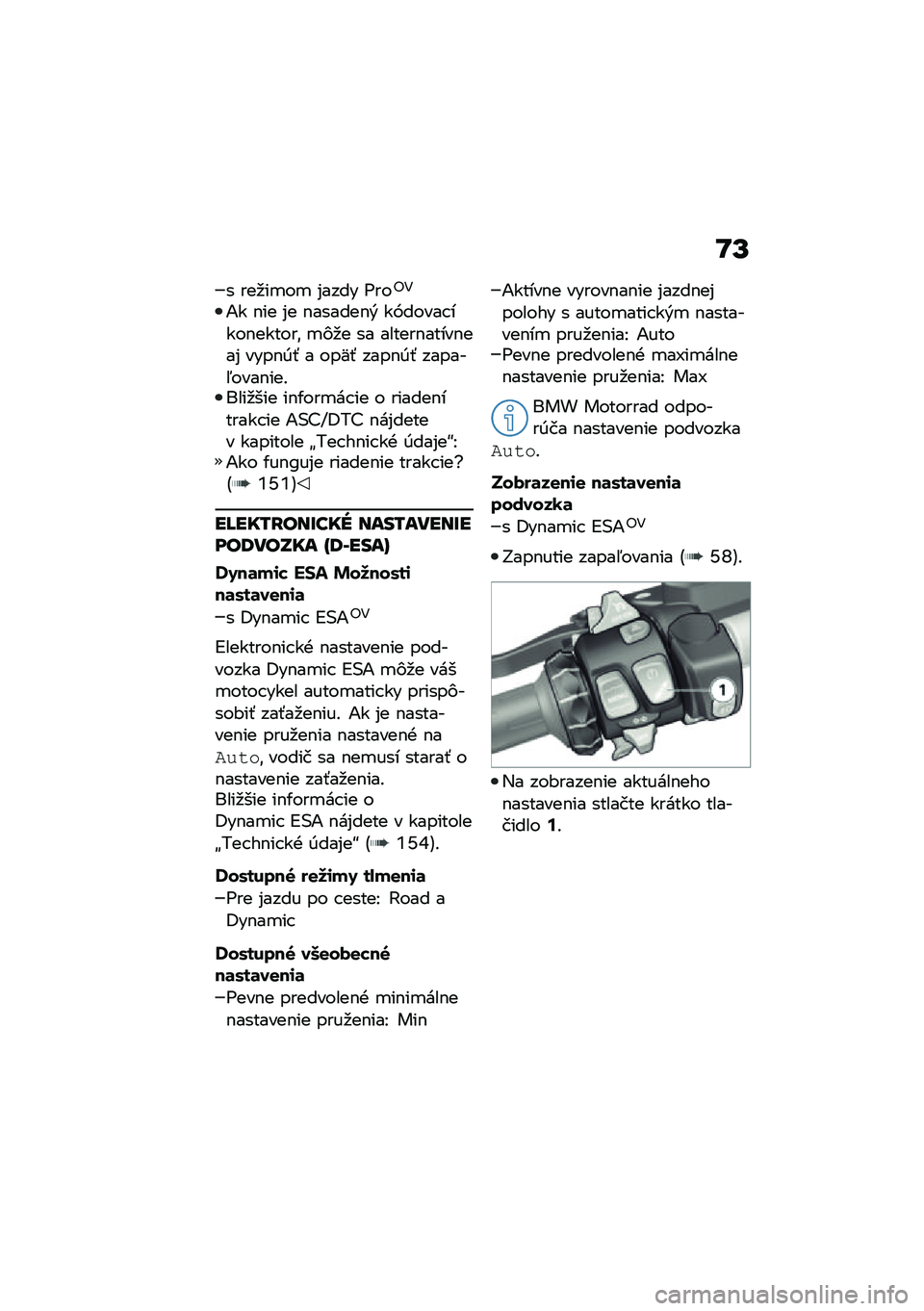 BMW MOTORRAD R 1250 RS 2020  Návod na používanie (in Slovak) �O�V
� ���
��
��
 �%���� �6���"�4
�1� �$�� �%� �$������$�& ��F����� ����$������\f �
�)�
� �� ������$�����$���% ����$�0�- � ���K�- ����$�0�- ��