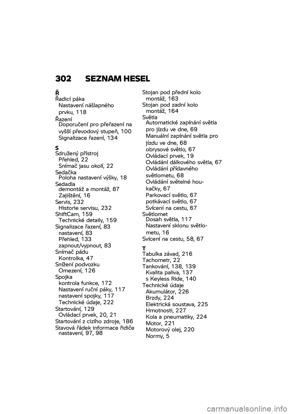 BMW MOTORRAD R 1250 RS 2020  Návod k obsluze (in Czech) �U�\f� ������	 �L����M
�d�j�
����\b ��\f��
�+�
���
�"���\b ��\f���
���-�����"��%� �`�`�^
�j�
����\b�8�����%����\b ��� ��#��#�
����\b ��
�"����\b ��#