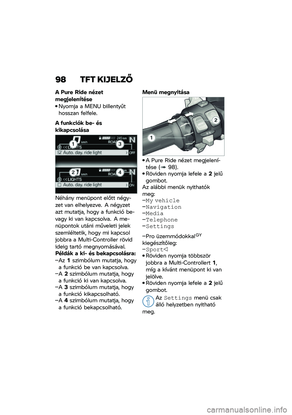 BMW MOTORRAD R 1250 RS 2020  Kezelési útmutató (in Hungarian) �I�G ��� ���\f�
���W
� �?�\f�(� �$�
�� �����
���2�1�����=�
��	�
�D���\b�� � ��7�D�2 �$�(���
������������ �/�
��/�
��
�%
� �/�\f����
�� �*��, ��	��