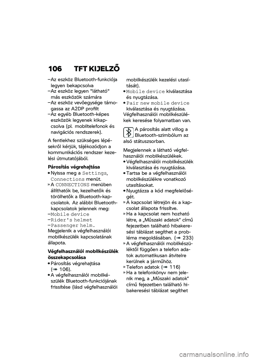 BMW MOTORRAD R 1250 RS 2020  Kezelési útmutató (in Hungarian) ���= ��� ���\f�
���W
�)� �
���\f�� ���
�
������"�/�
��\f�.�(�,����
���
� �$�
�\f��-�.���� ��)� �
���\f�� ��
���
� �M�������,�M�\b�� �
���\f����\f