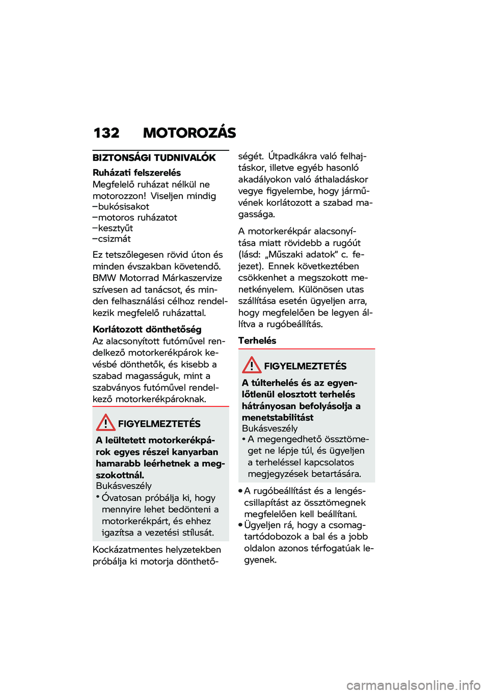 BMW MOTORRAD R 1250 RS 2020  Kezelési útmutató (in Hungarian) ��L� �	��������
�\b��������P� ��Z�U���Q����
�$�\f�9�)���
�
 �/���	���(����	
��
��/�
��
��# ��
����� ��!��\f�	� ��
�\b����������d �E�(��
���
