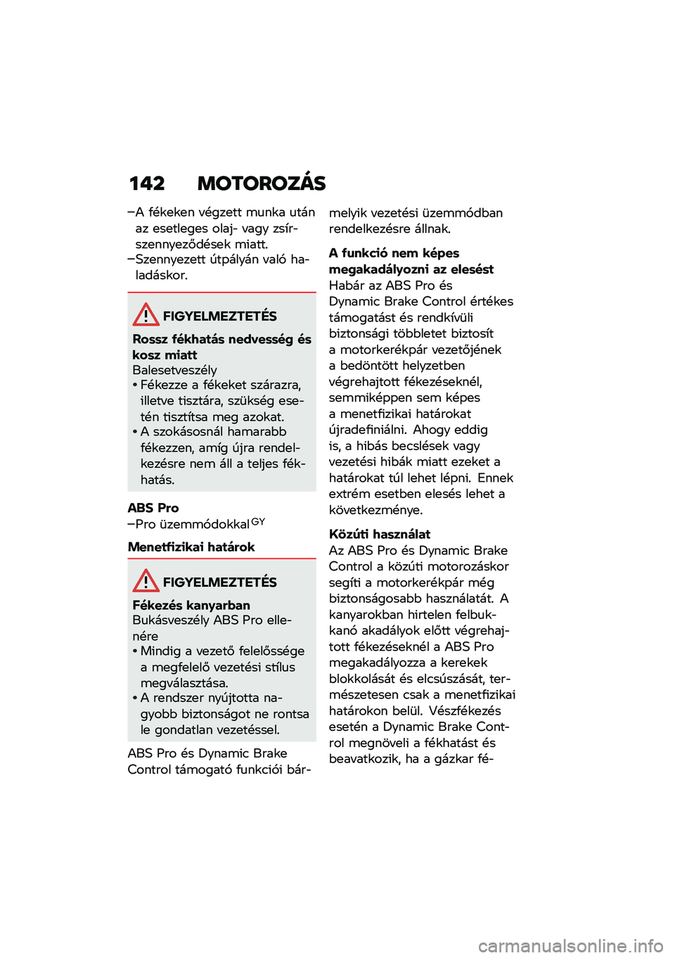 BMW MOTORRAD R 1250 RS 2020  Kezelési útmutató (in Hungarian) ��� �	��������
�) �/�!�\f�
�\f�
� � �!���
�� �\b�
��\f� �
����� �
��
���
��
� �����" � ��� ���*��"���
����
��#��!��
�\f �\b�(����%�6��
����
��
��