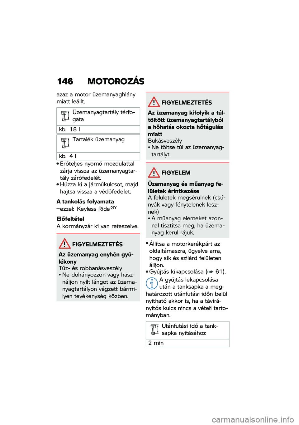 BMW MOTORRAD R 1250 RS 2020  Kezelési útmutató (in Hungarian) ���= �	��������
���� � �\b���� �	��
�\b�������(����\b�(��� ��
�����%
�_��
�\b������������ ��!��/��"����
�\f�$�% �]�[ �
�9������!�\f �	��
