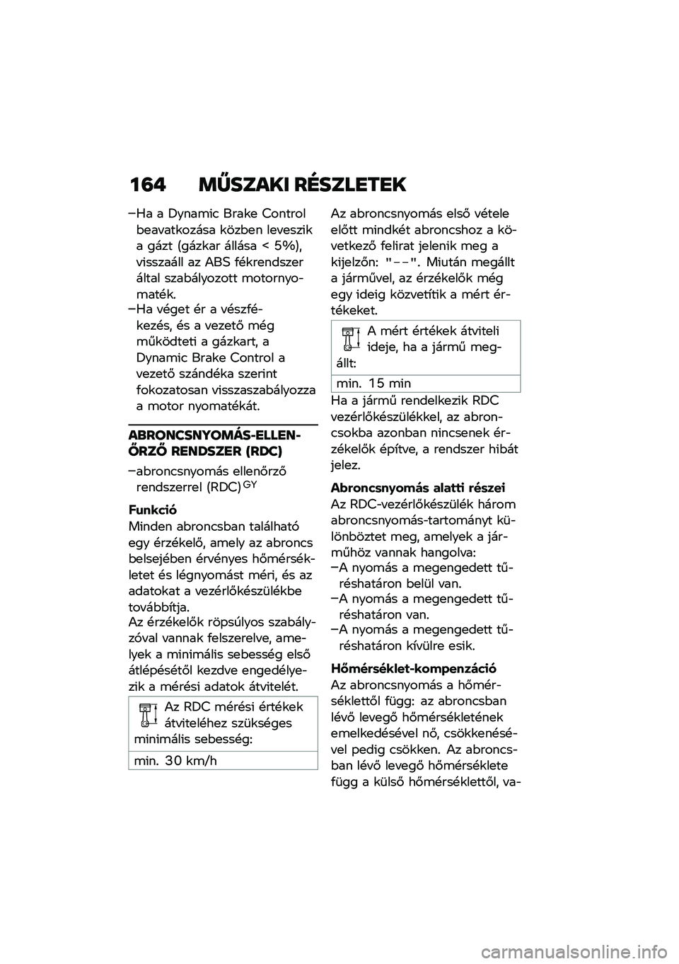 BMW MOTORRAD R 1250 RS 2020  Kezelési útmutató (in Hungarian) ��=� �	�Y����� ��E����
��
�
�0� � �?����\b�(�. ����\f�
 �>�������$�
�� ���\f����� �\f���$�
� ��
� �
���(�\f� ���� �A����\f�� ������ �k �P�j�B�
