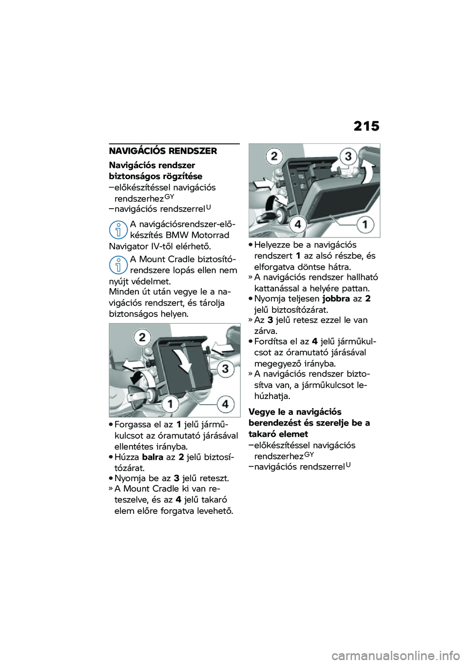 BMW MOTORRAD R 1250 RS 2020  Kezelési útmutató (in Hungarian) ���7
���Q��P����� ��
��U���
�
�^���
�2�)��
��	 �(����	���(�*�
��
���	�)�2��	 �(�3�2��=�
��	�
�
��#�\f�!���*��!���
� ��� �(���.�(�,���
�����
���
��;�<