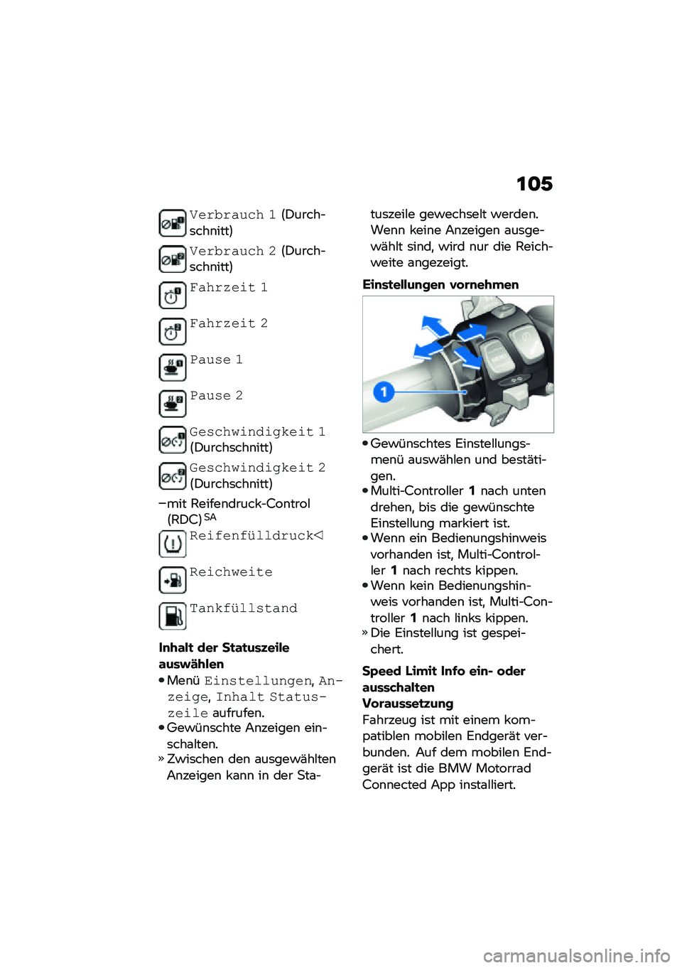 BMW MOTORRAD R 1250 RS 2021  Betriebsanleitung (in German) �\f�
�,
�8���"����� �>�:�)�����$�	���\b����;
�8���"����� �?�:�)�����$�	���\b����;
�������\f� �>
�������\f� �?
�4���� �>
�4���� �?
�9�����
�\f�