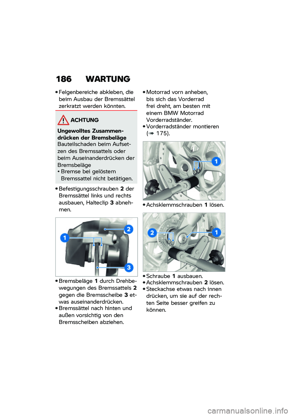 BMW MOTORRAD R 1250 RS 2021  Betriebsanleitung (in German) �\f�<�3 �\b���.�:��
���#���\b�������� �\f�� �#����\b�
 ������� �7��	��\f� ��� �����	�	�(����#���� ��\f��� �!�����\b � �&�\b�\b���\b�
�������